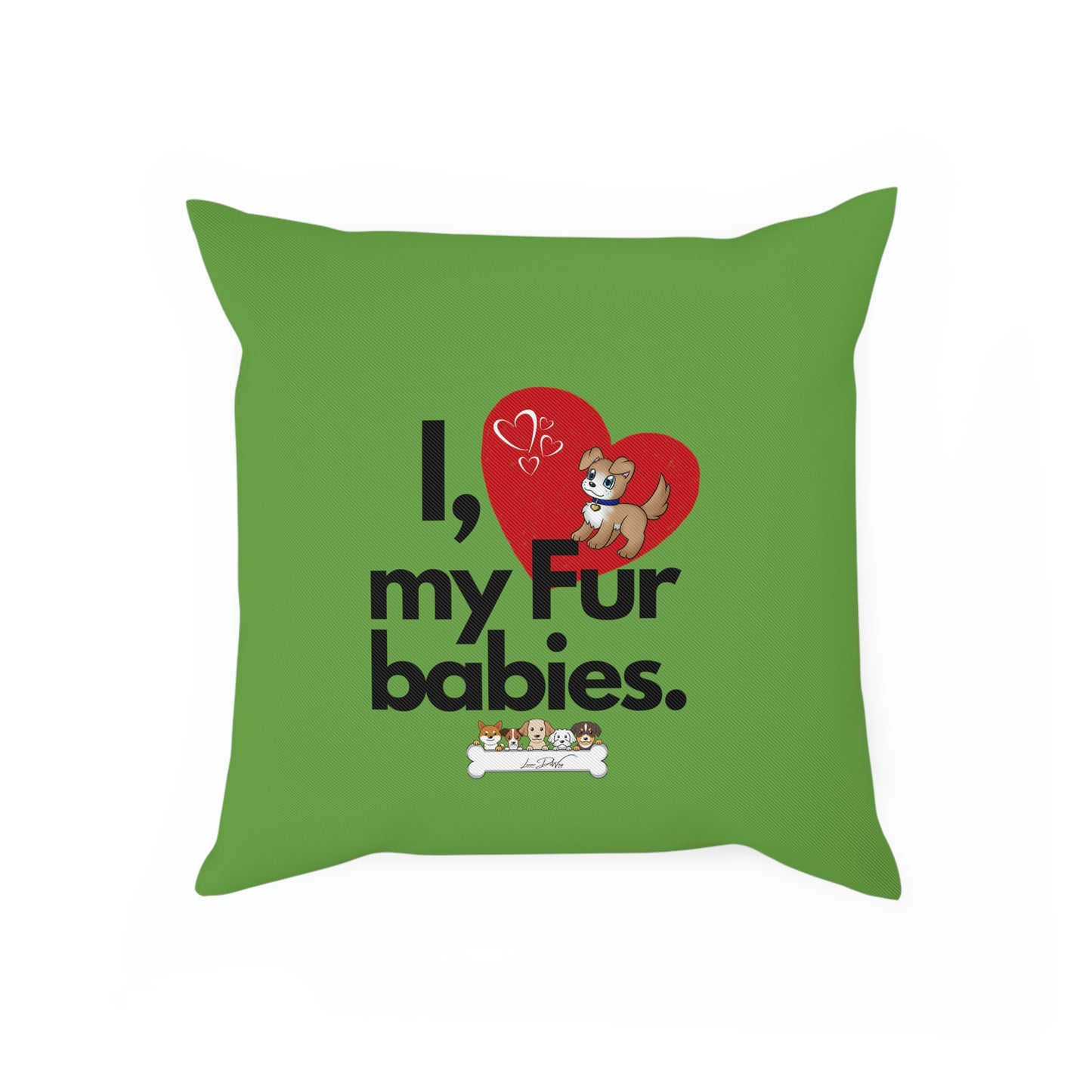 Comfy Pillow (I Love my Fur babies)