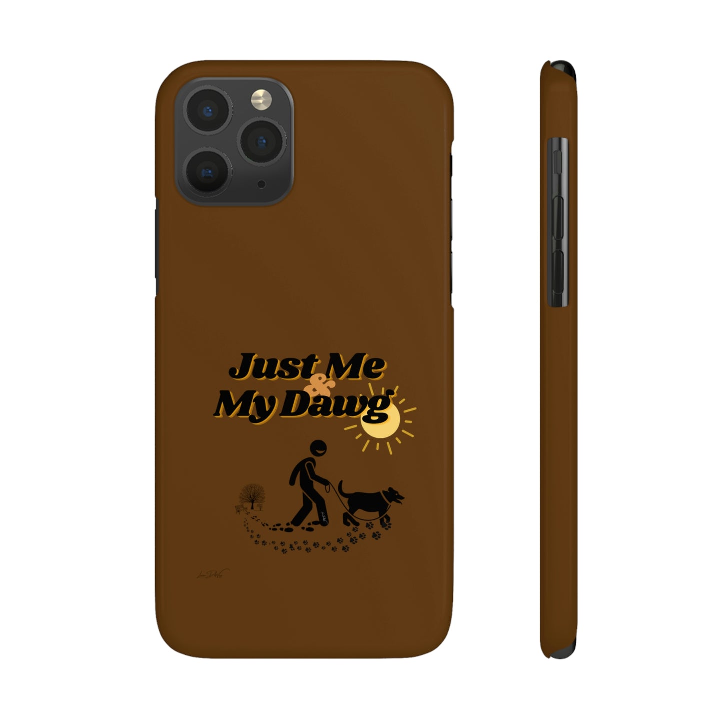 Slim (Just Me & My Dog) Phone Case