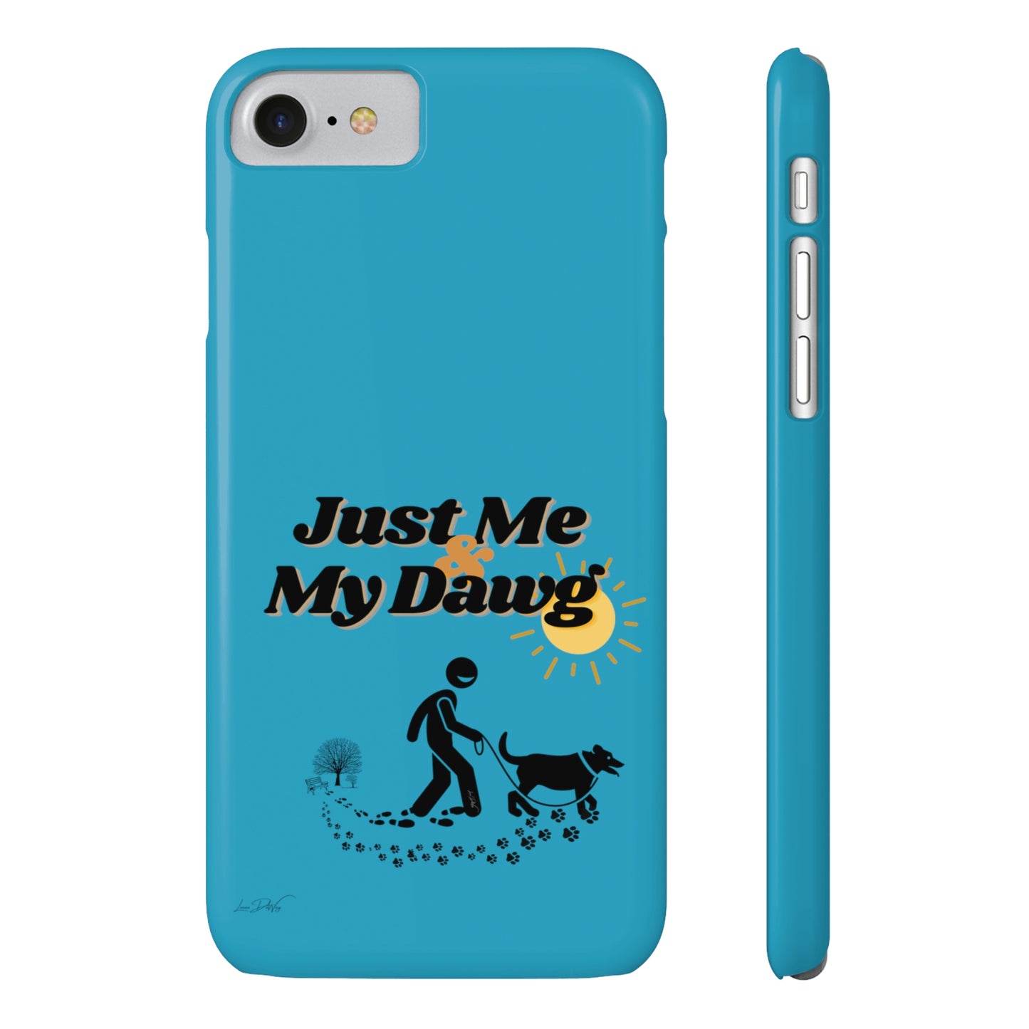 Slim (Just Me & My Dog) Phone Case