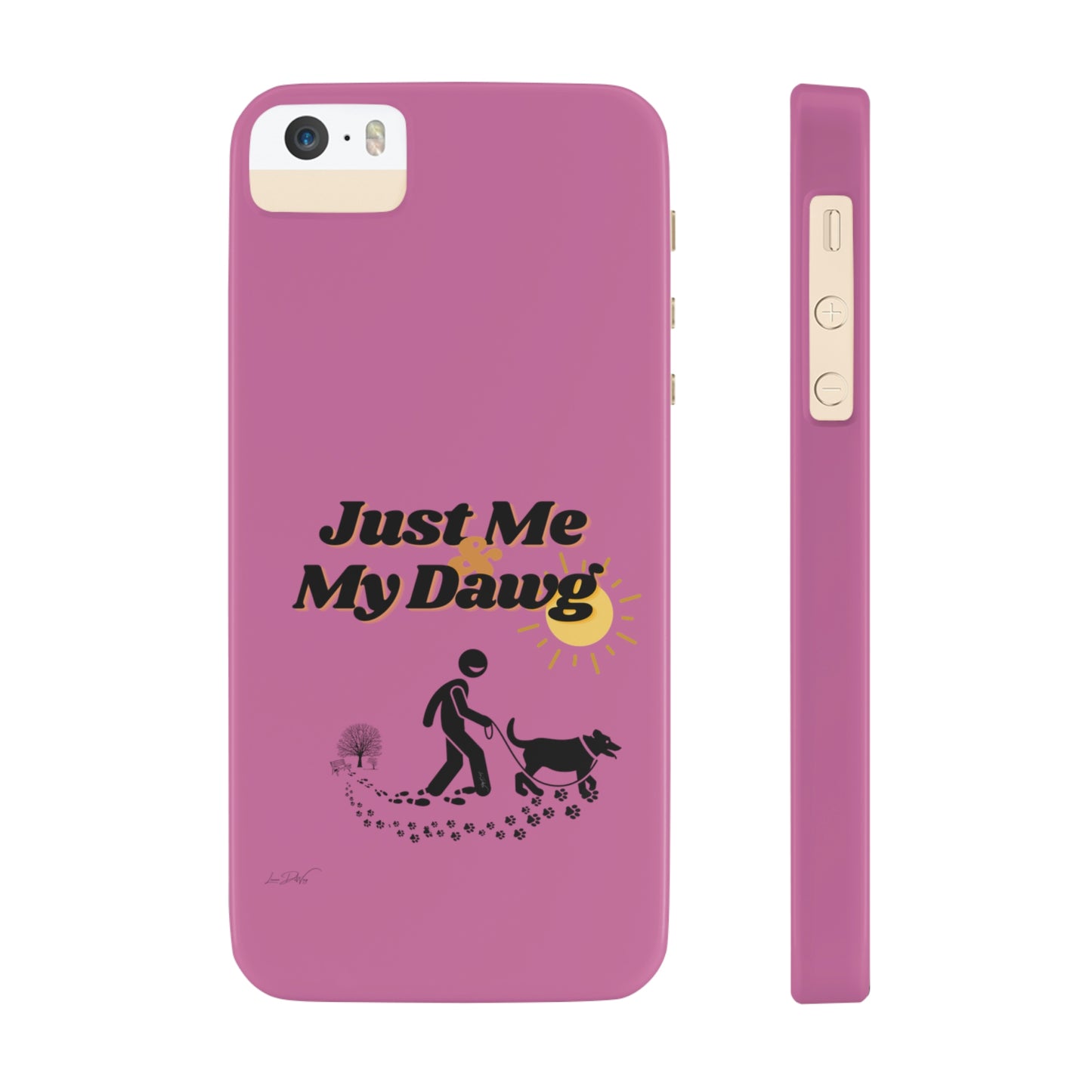 Slim (Just Me & My Dog) Phone Case