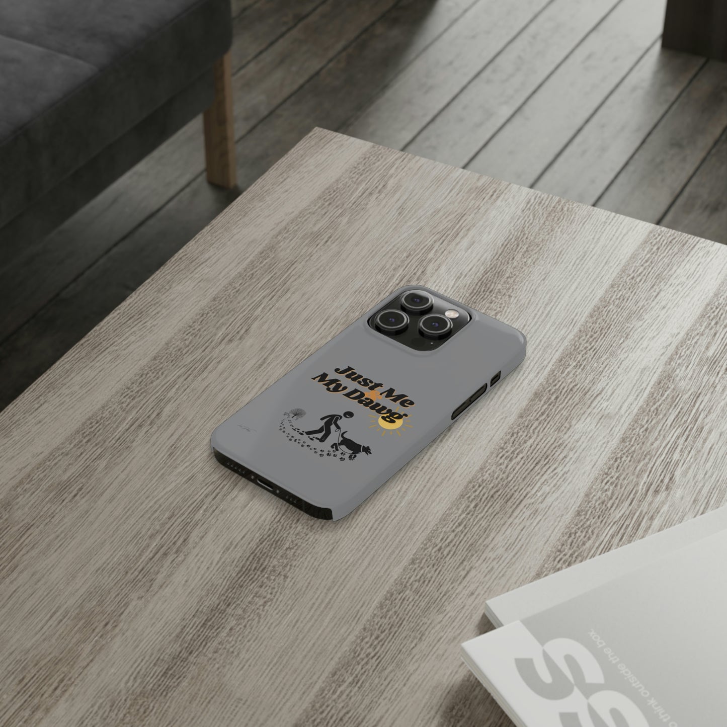 Slim (Just Me & My Dog) Phone Case