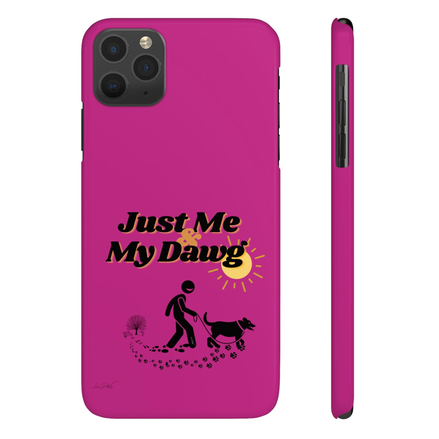 Slim (Just Me & My Dog) Phone Case
