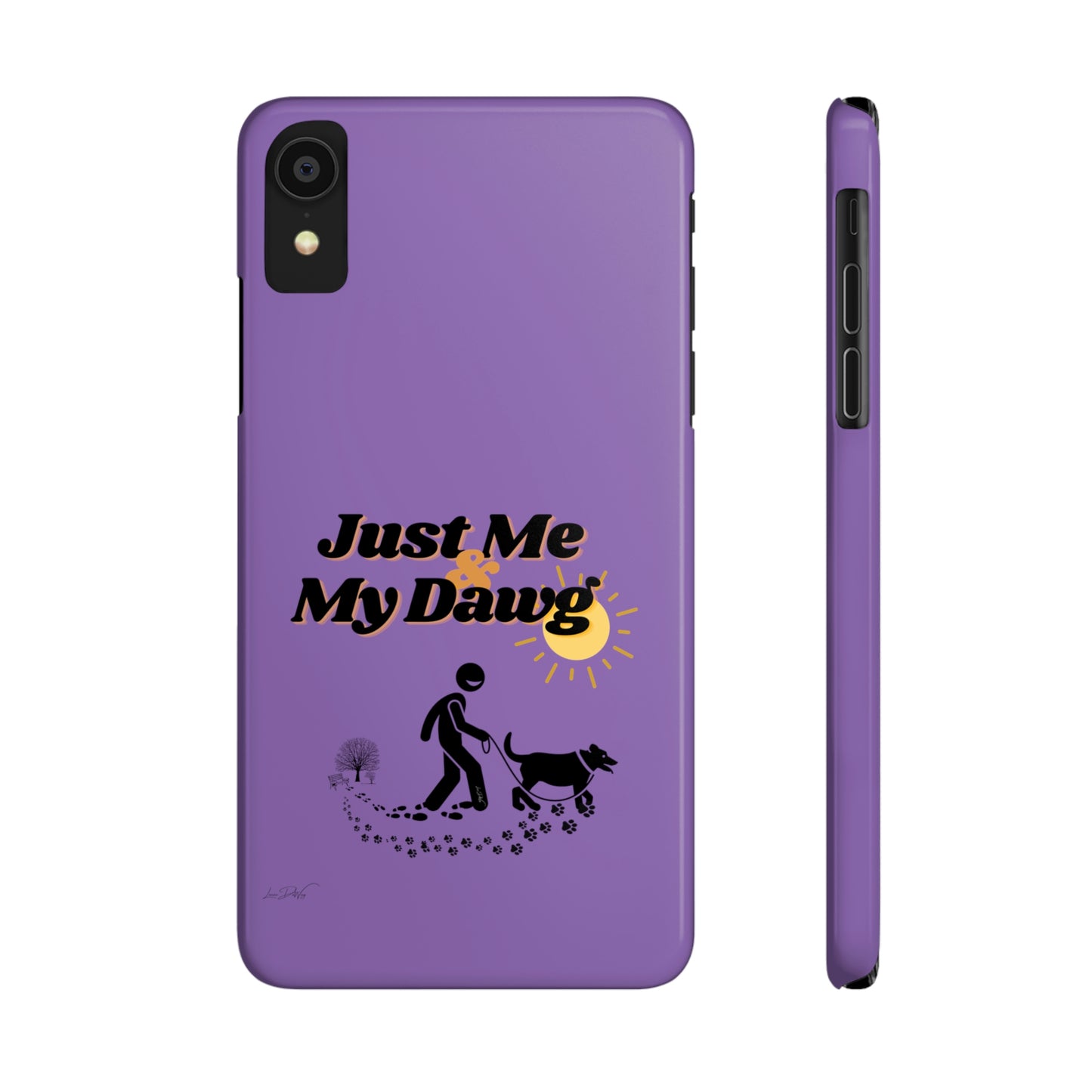 Slim (Just Me & My Dog) Phone Case