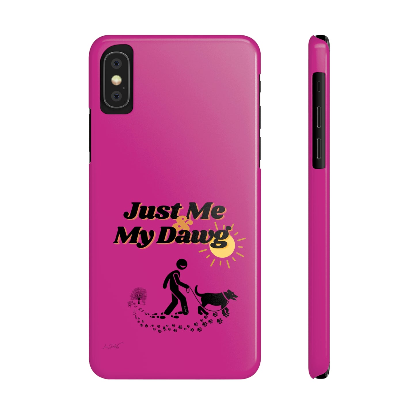 Slim (Just Me & My Dog) Phone Case