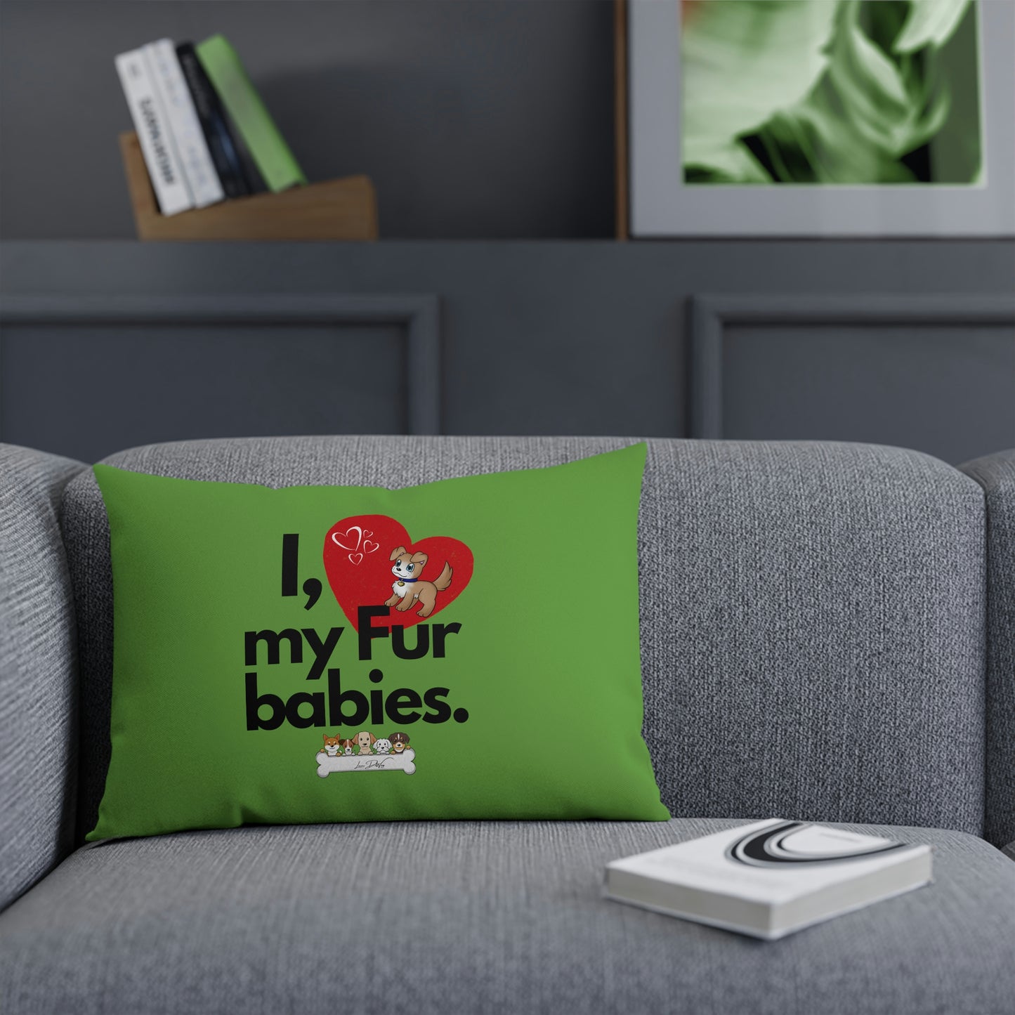 Comfy Pillow (I Love my Fur babies)