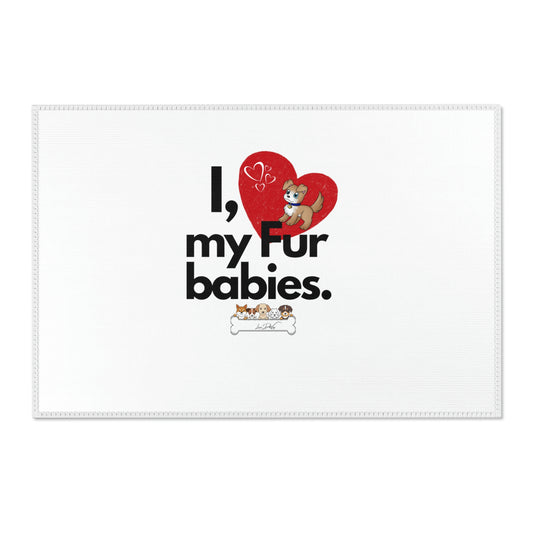 Area Rugs (I Love My Fur Babies)
