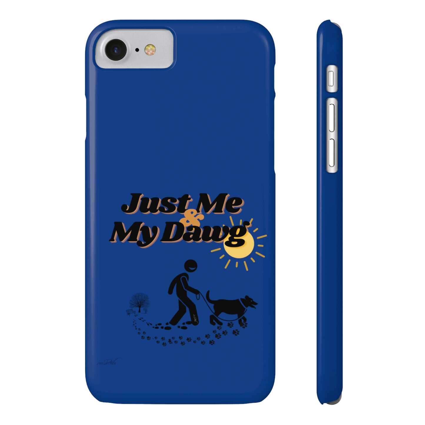 Slim (Just Me & My Dog) Phone Case