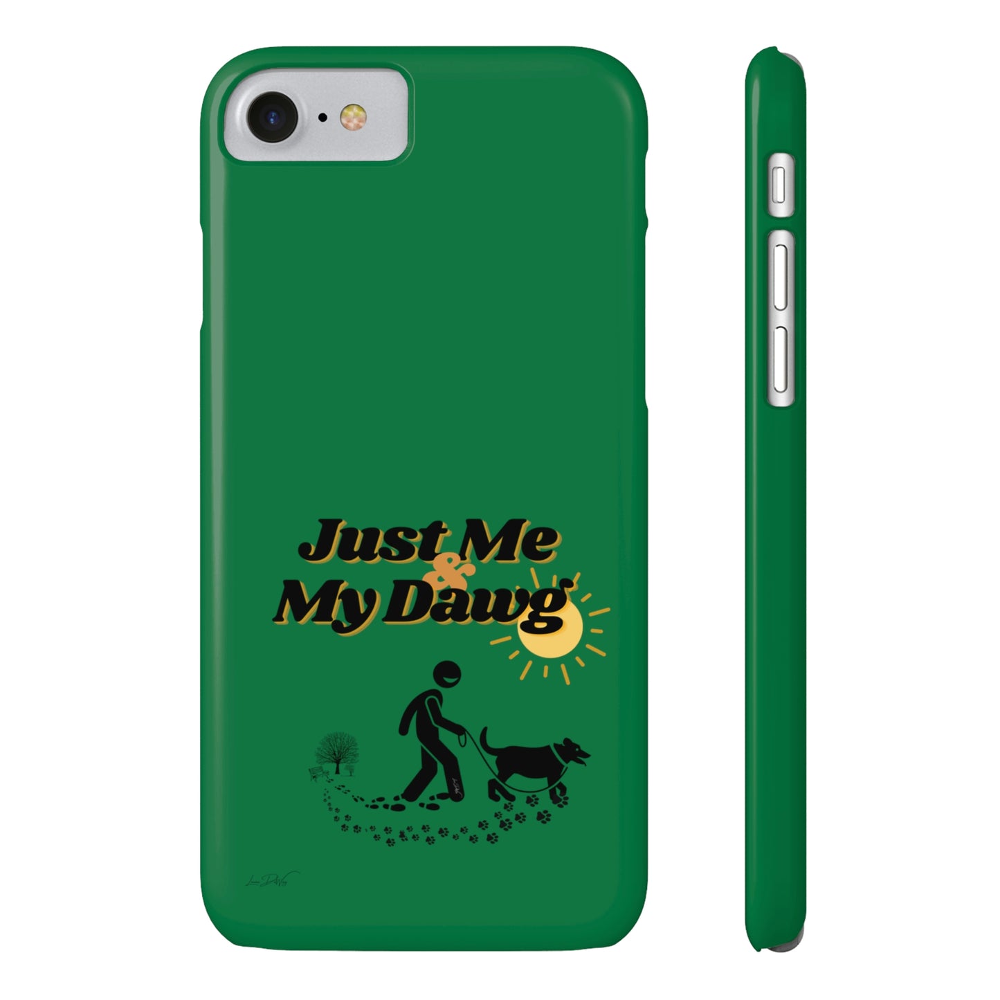 Slim (Just Me & My Dog) Phone Case