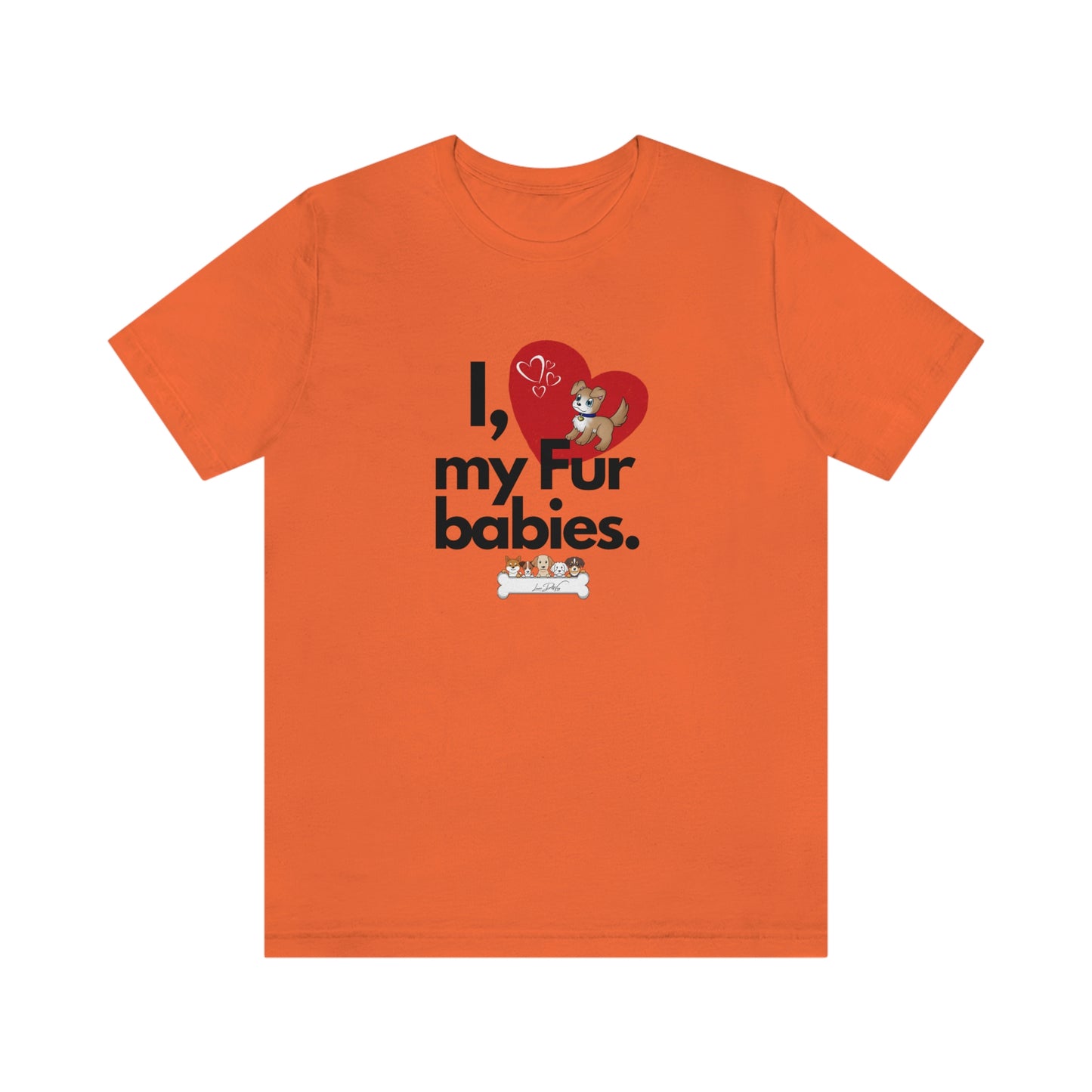 Women's (I Love My Fur babies) Jersey Short Sleeve Tee