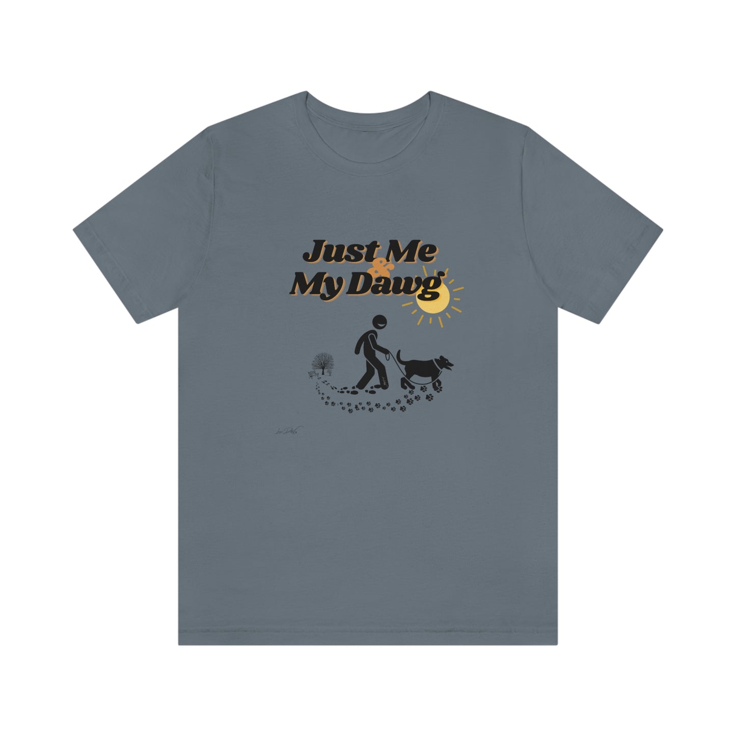 Women's (Just me & my Dog) Short Sleeve Tee