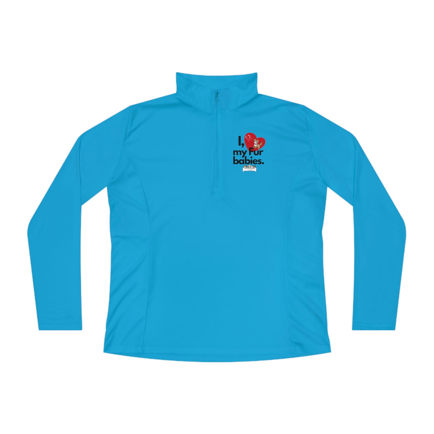 Women's (I Love My Fur babies) Quarter-Zip Pullover