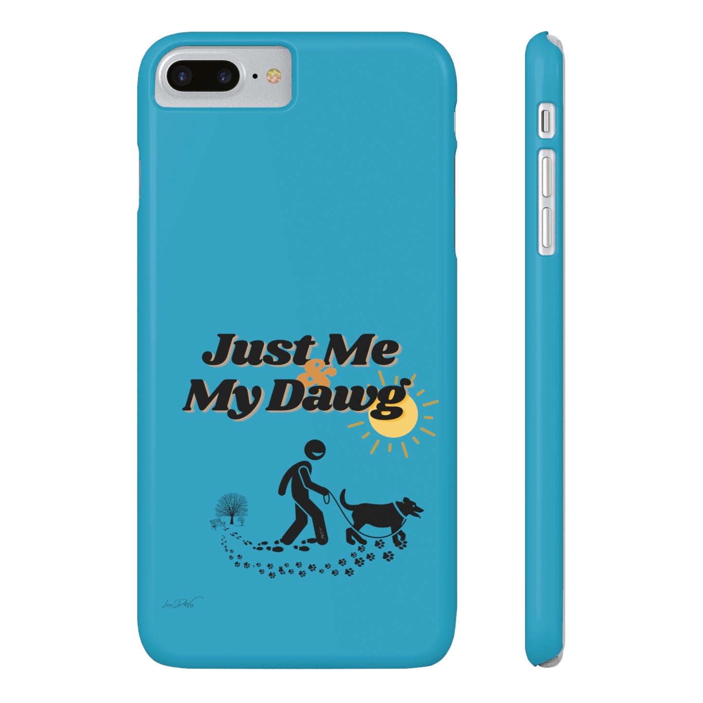 Slim (Just Me & My Dog) Phone Case