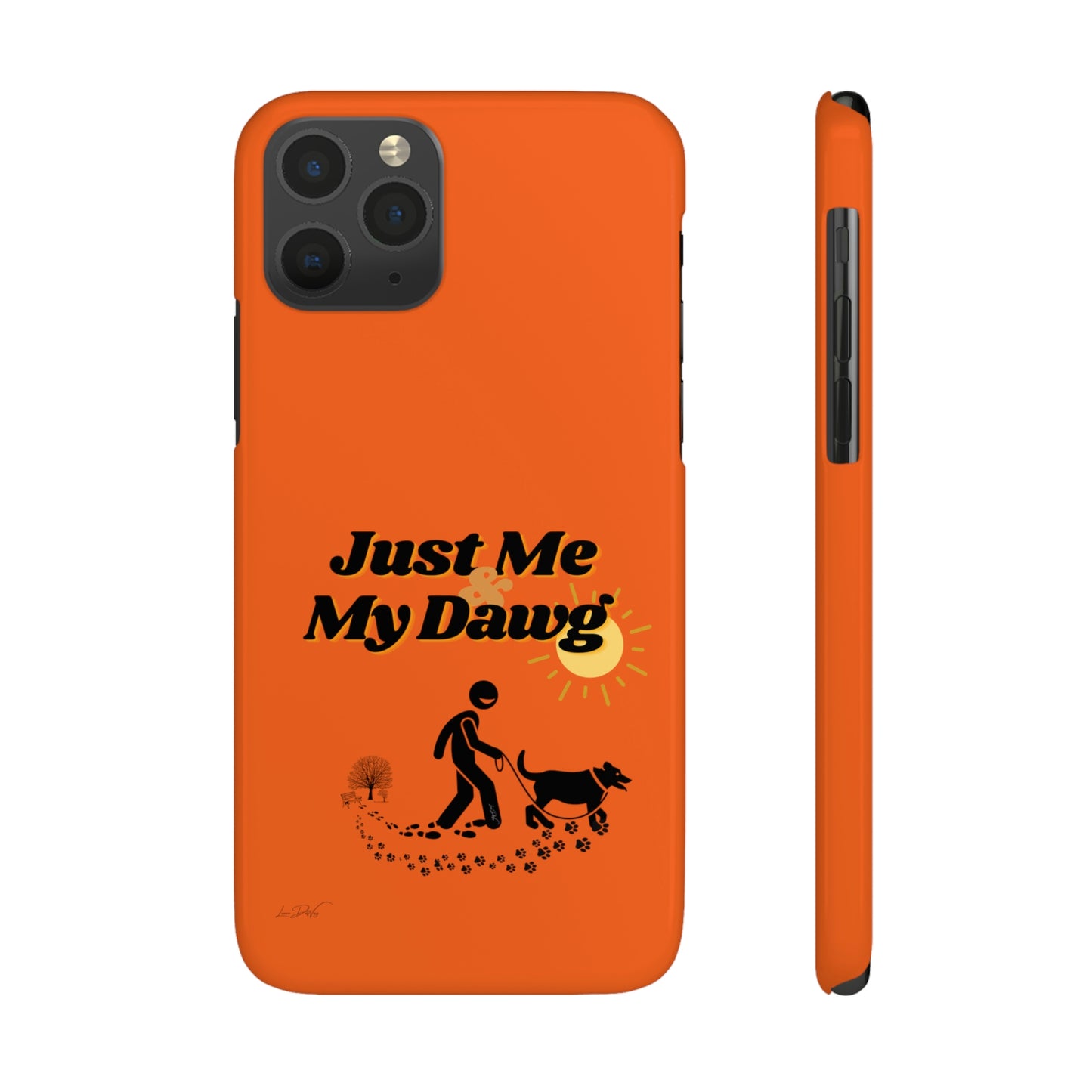 Slim (Just Me & My Dog) Phone Case