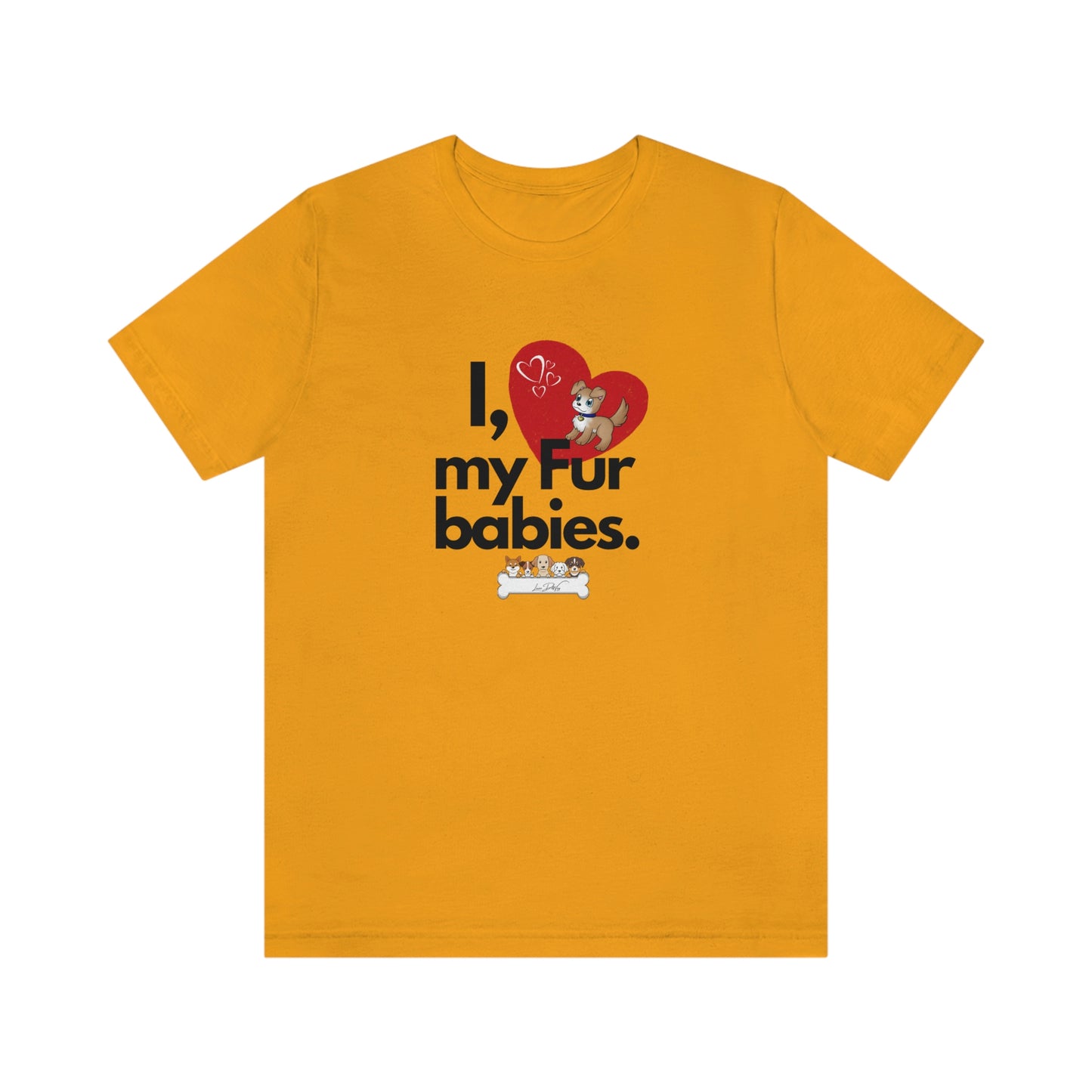 Women's (I Love My Fur babies) Jersey Short Sleeve Tee