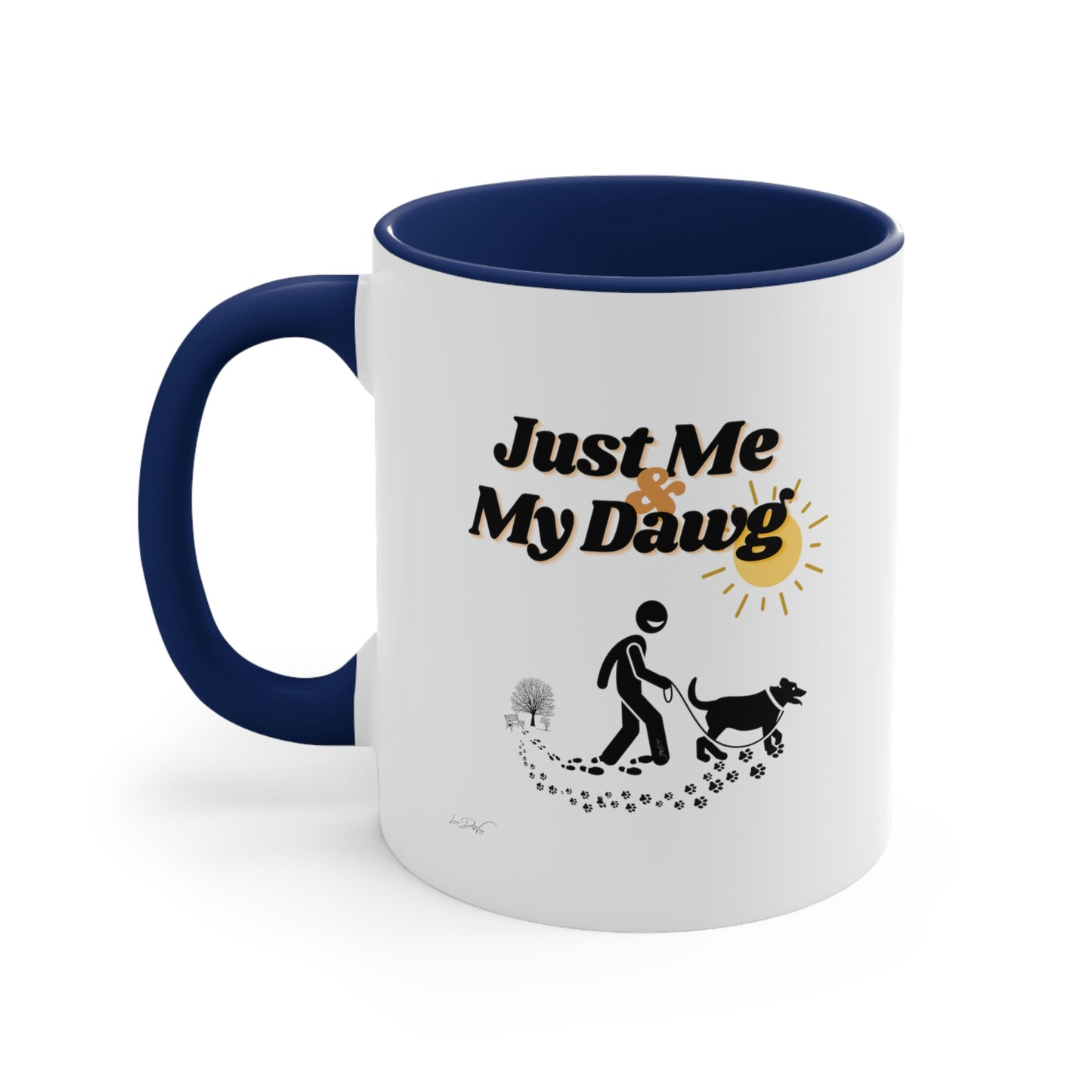 Coffee Mug, 11oz (Just Me & My Dawg)