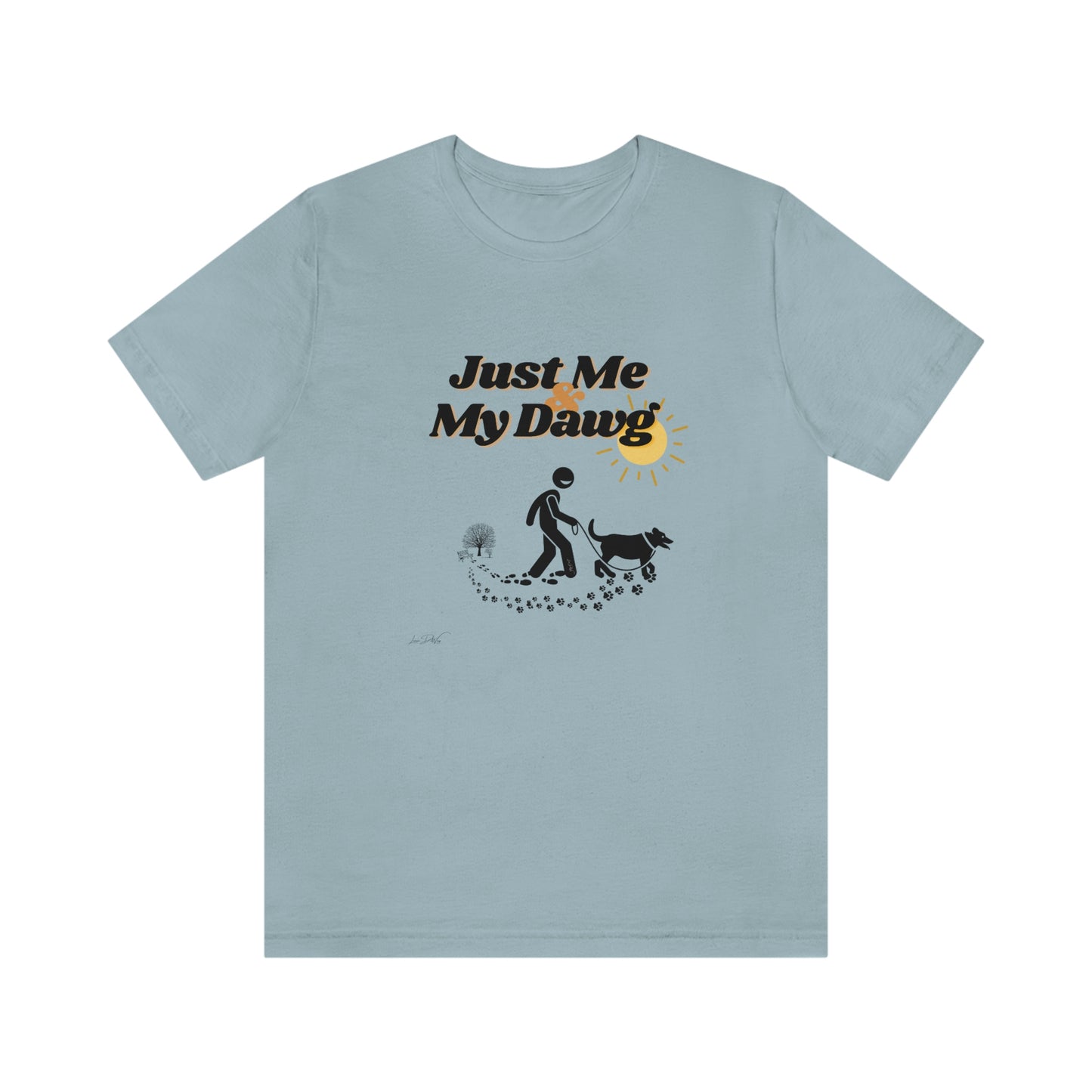 Women's (Just me & my Dog) Short Sleeve Tee