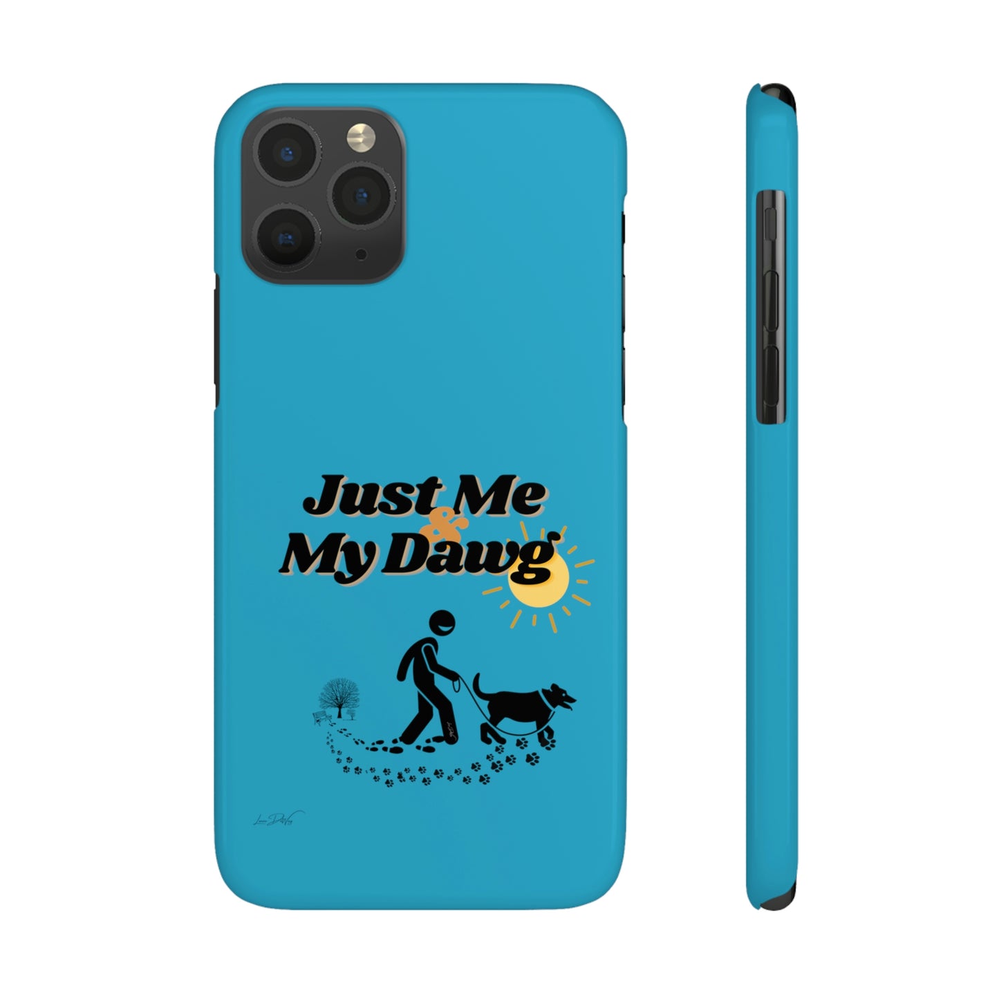 Slim (Just Me & My Dog) Phone Case