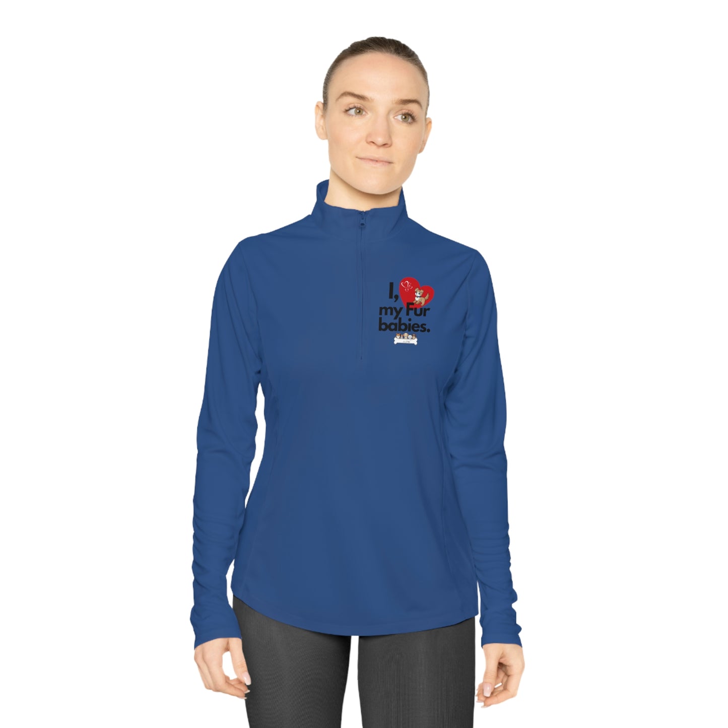 Women's (I Love My Fur babies) Quarter-Zip Pullover