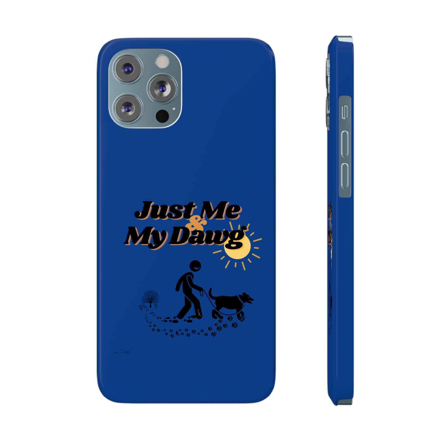 Slim (Just Me & My Dog) Phone Case