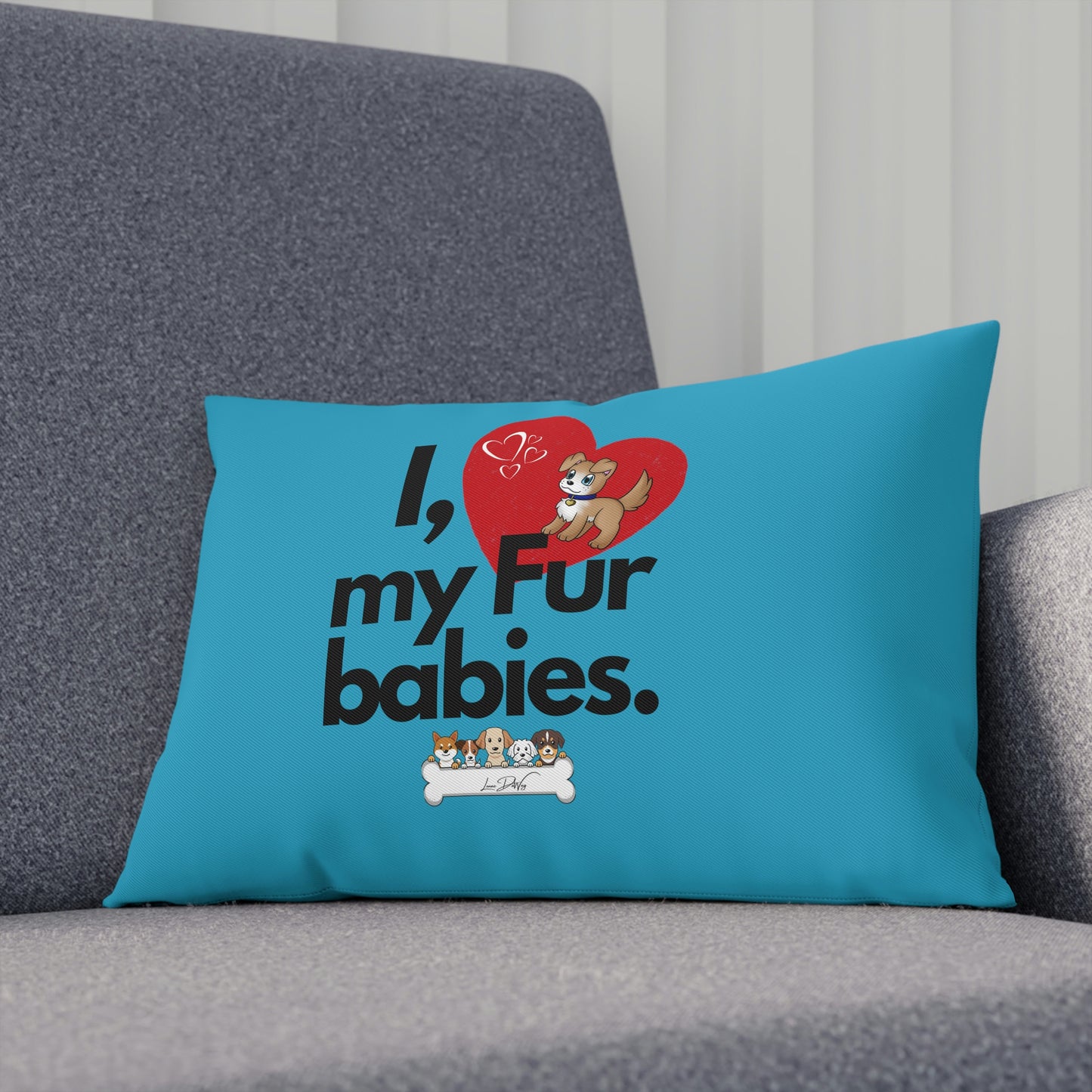 Comfy Pillow (I Love my fur babies)