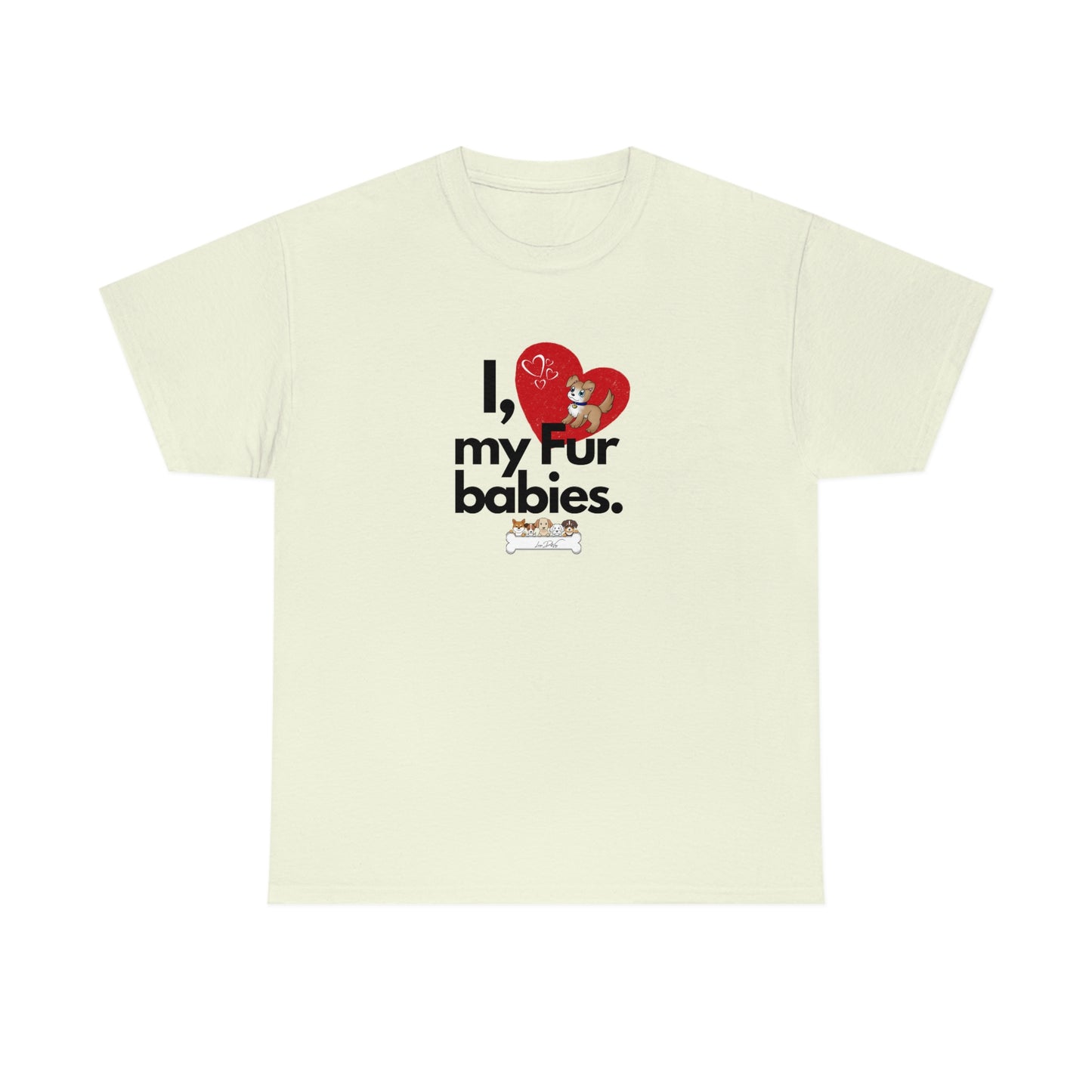 Women's (I Love My Fur Babies) Cotton Tee