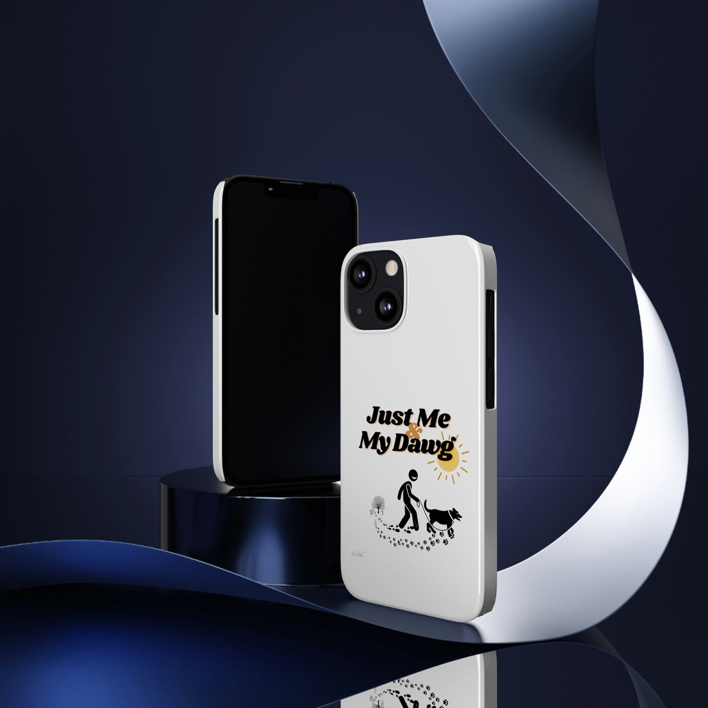 Slim (Just Me & My Dog) Phone Case