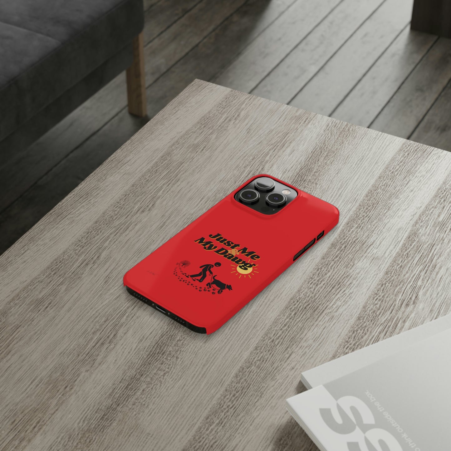 Slim (Just Me & My Dog) Phone Case