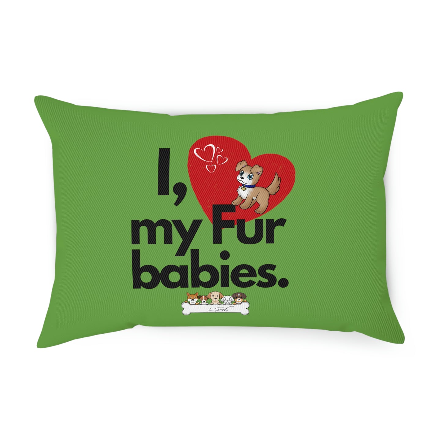 Comfy Pillow (I Love my Fur babies)