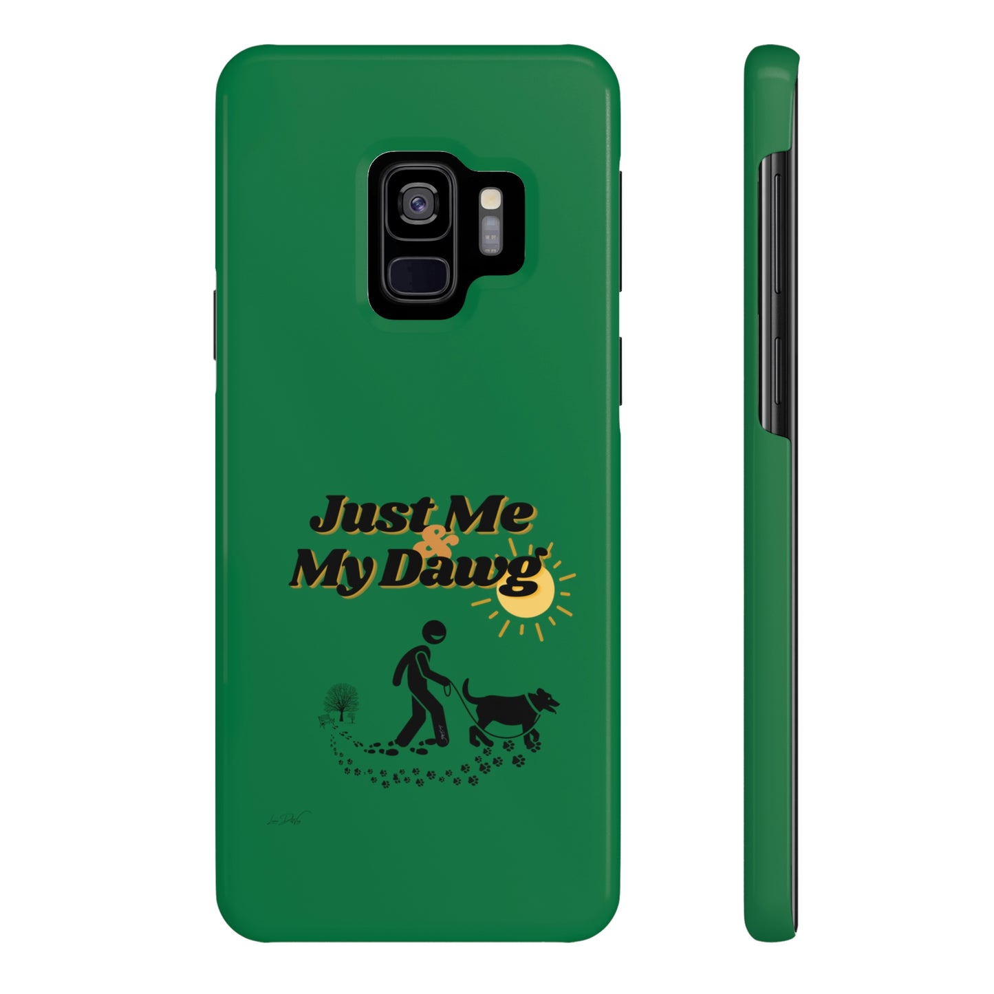 Slim (Just Me & My Dog) Phone Case