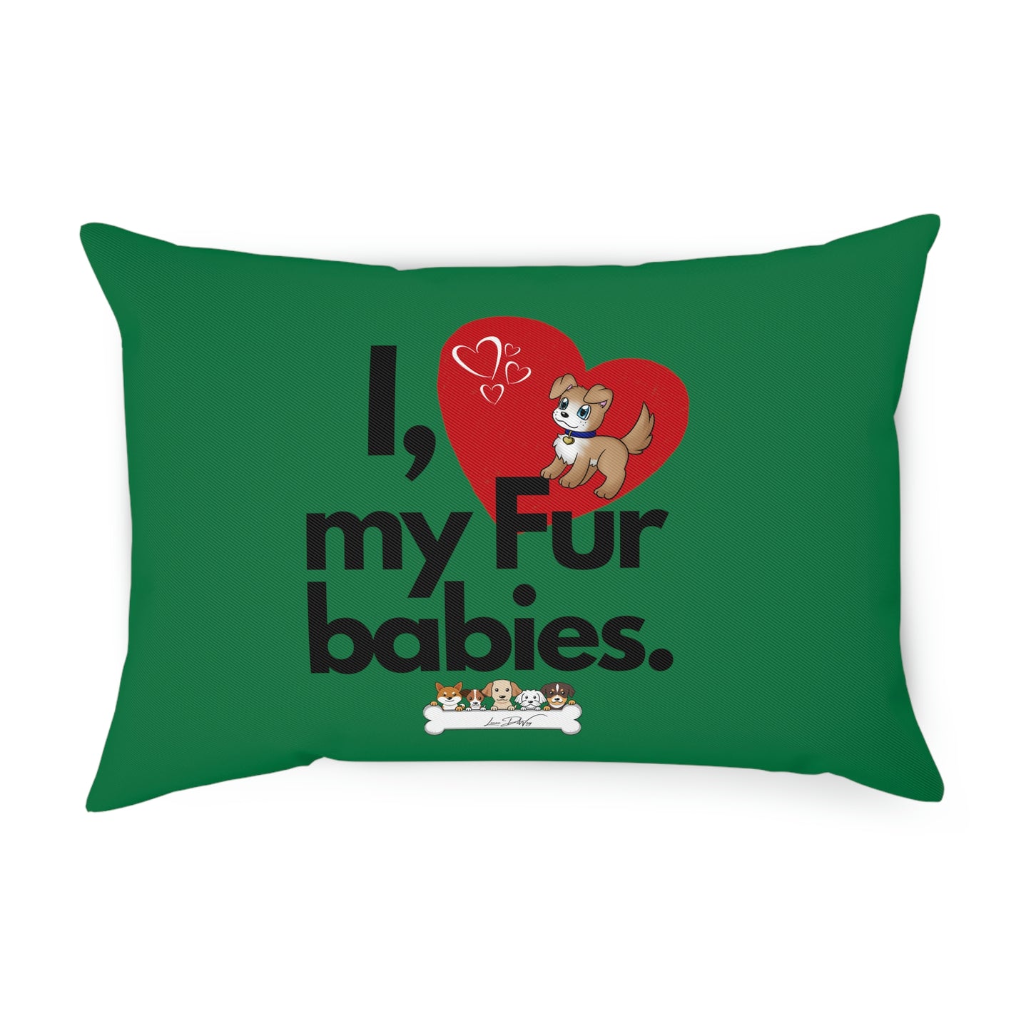 Comfy Pillow (I Love My Fur Babies)