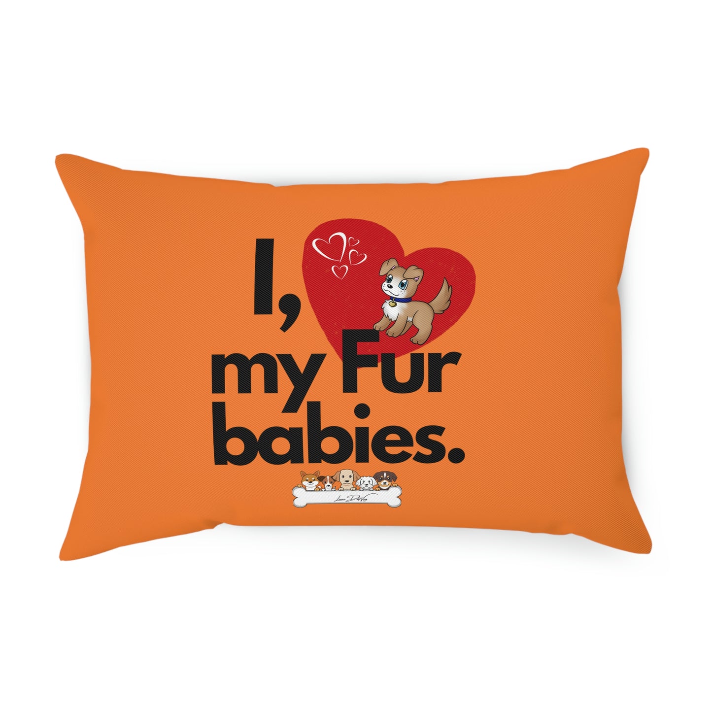 Comfy Pillow (I Love My Fur Babies)