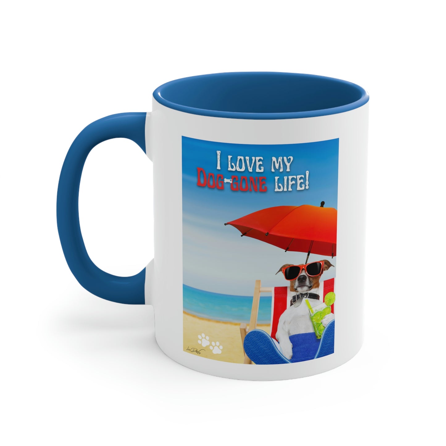 Coffee Mug, 11oz (I love my Dog-Gone Life)