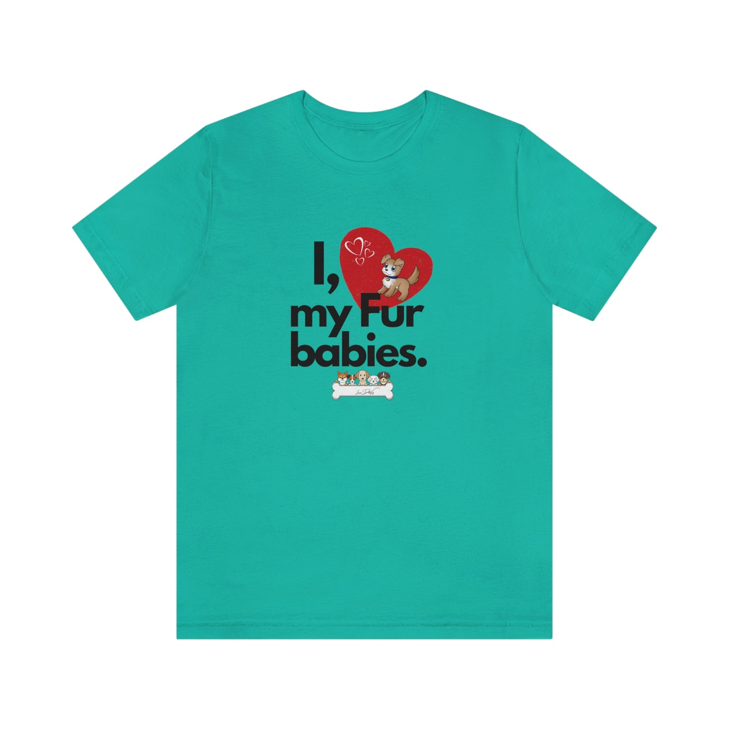 Women's (I Love My Fur babies) Jersey Short Sleeve Tee