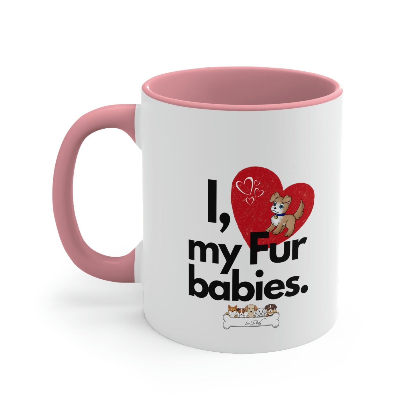 Coffee Mug, 11oz (I Love My Fur Babies)