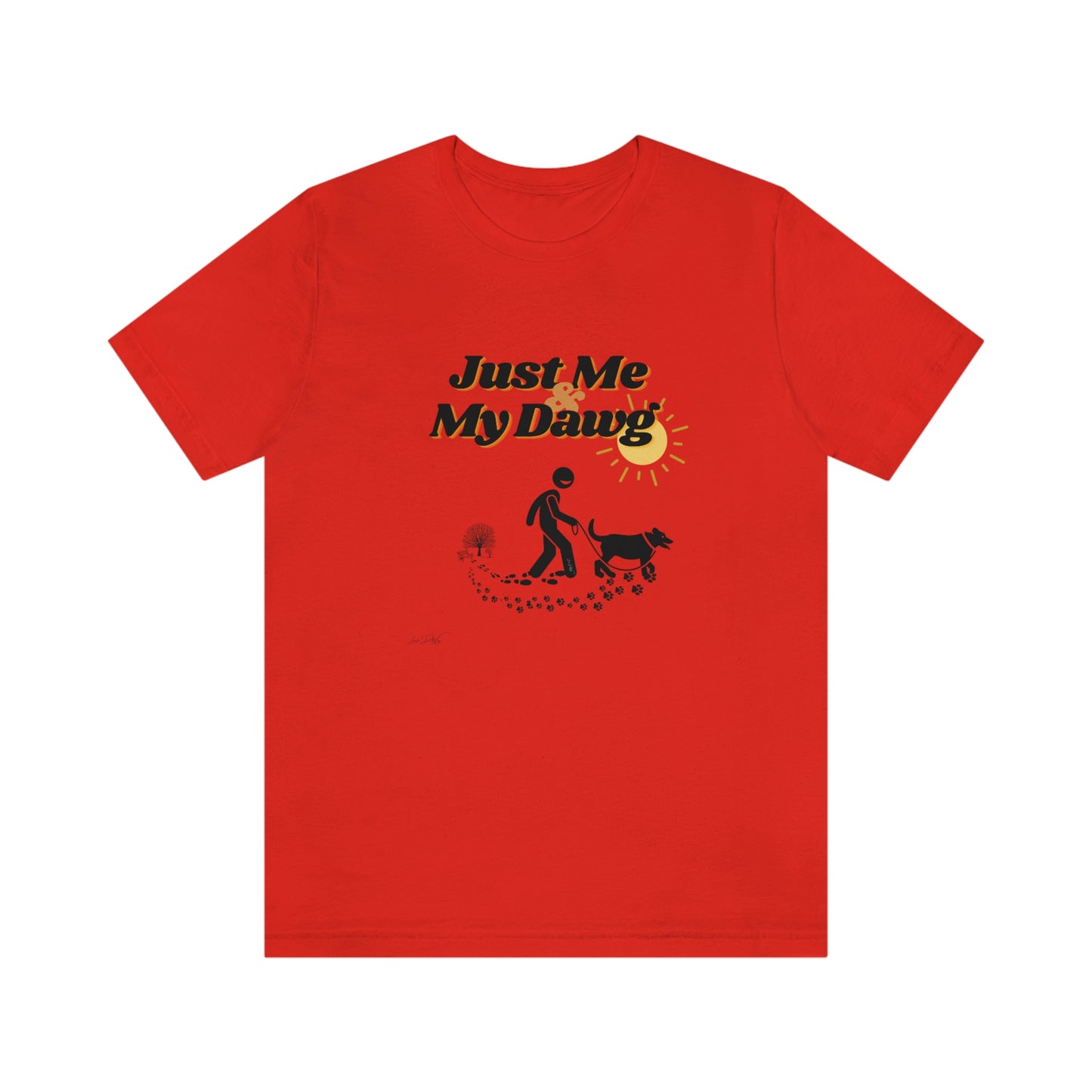 Women's (Just me & my Dog) Short Sleeve Tee