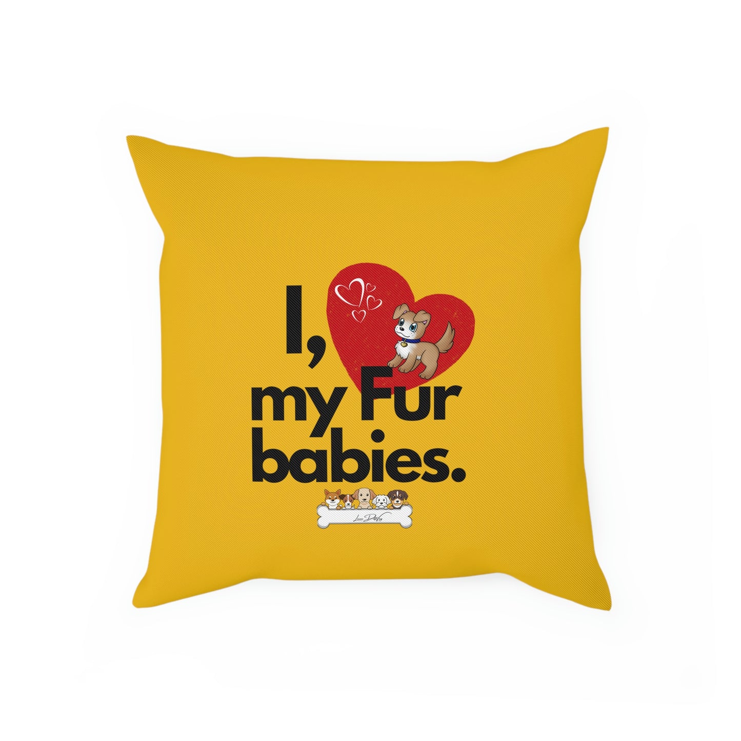 Comfy Pillow (I Love My Fur Babies)