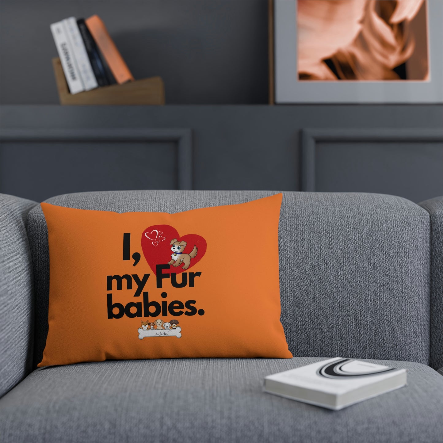 Comfy Pillow (I Love My Fur Babies)