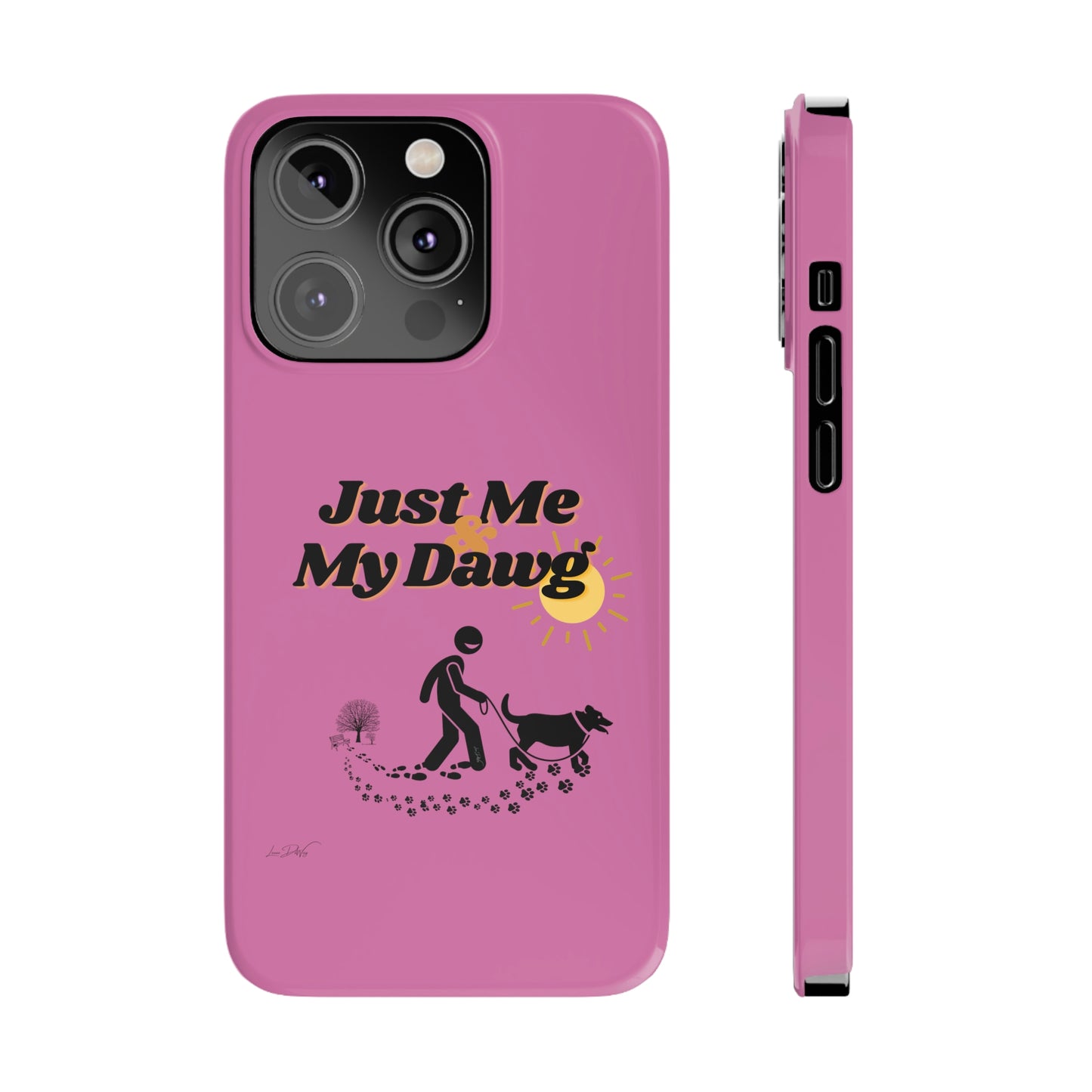 Slim (Just Me & My Dog) Phone Case