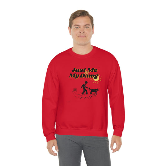 Men's Comfy  (Just Me & My Dawg) Sweatshirt
