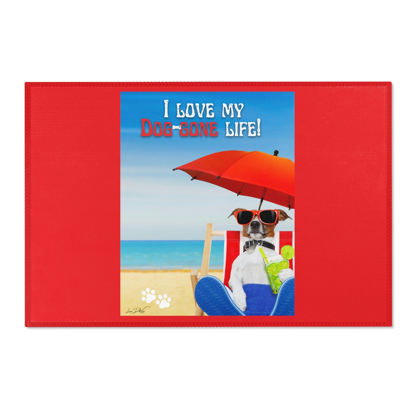 Area Rug (I Love my Dog-Gone Life)