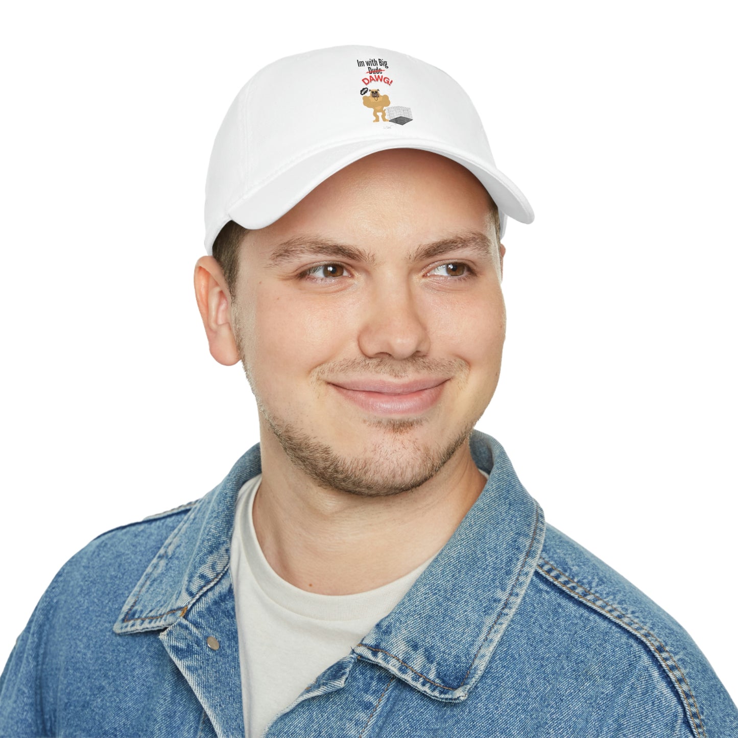 Low Profile (Im with big dawg) Baseball Cap