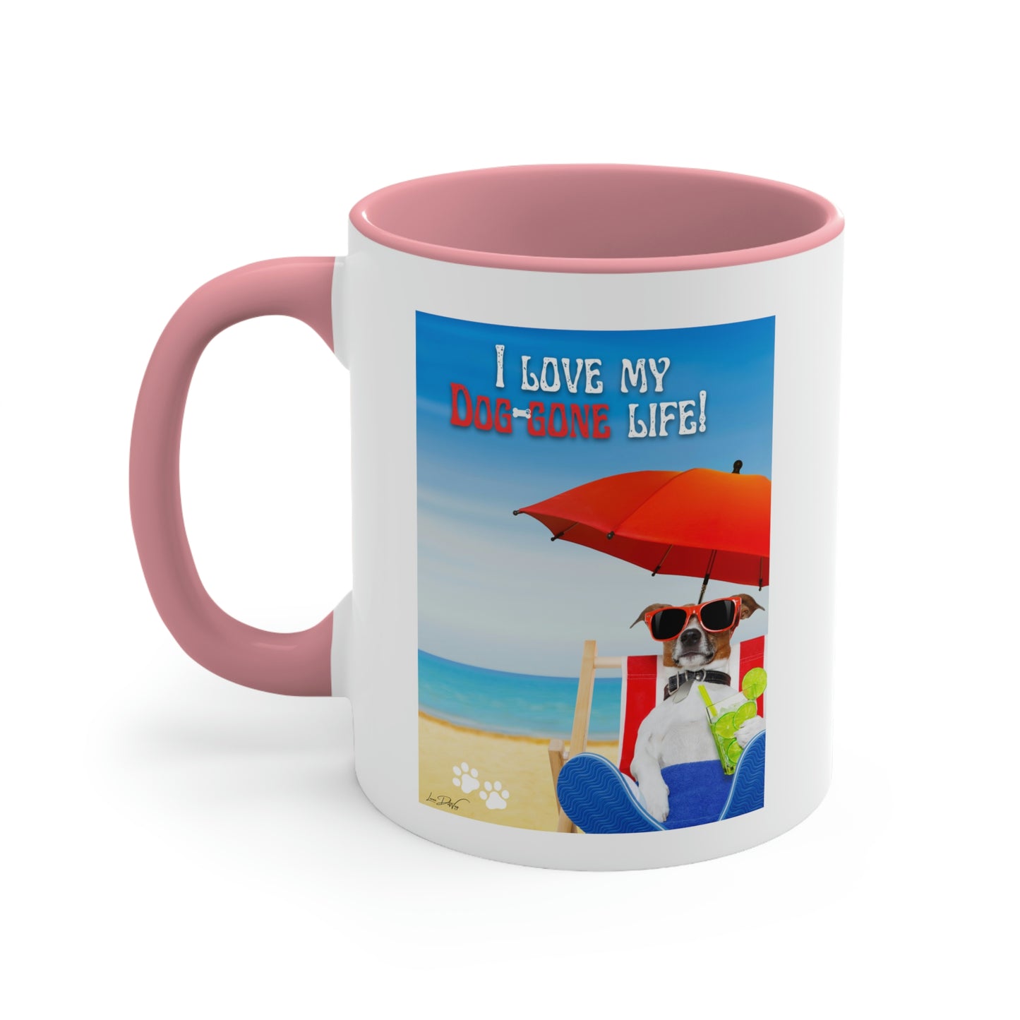 Coffee Mug, 11oz (I love my Dog-Gone Life)
