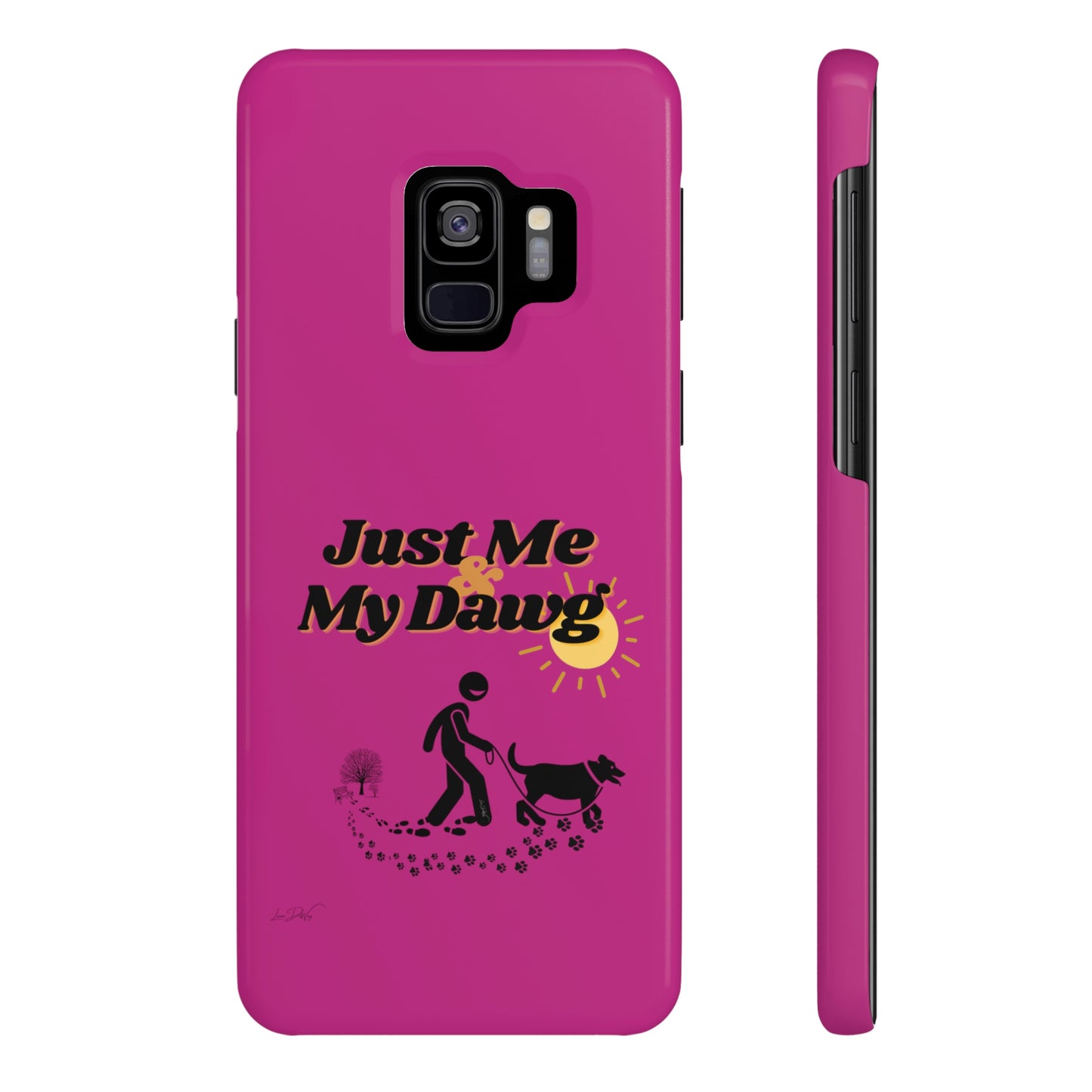 Slim (Just Me & My Dog) Phone Case