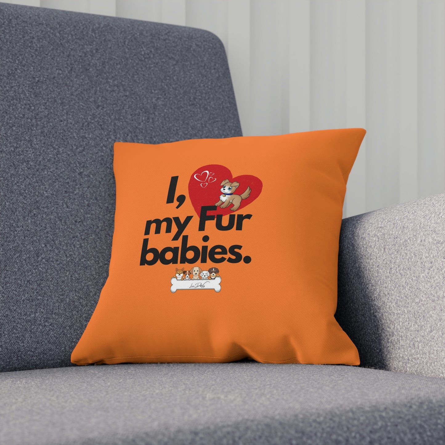 Comfy Pillow (I Love My Fur Babies)