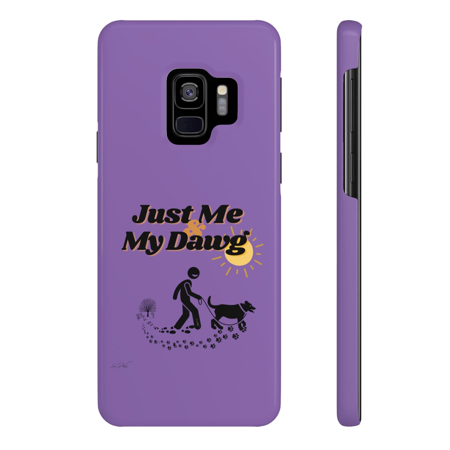 Slim (Just Me & My Dog) Phone Case