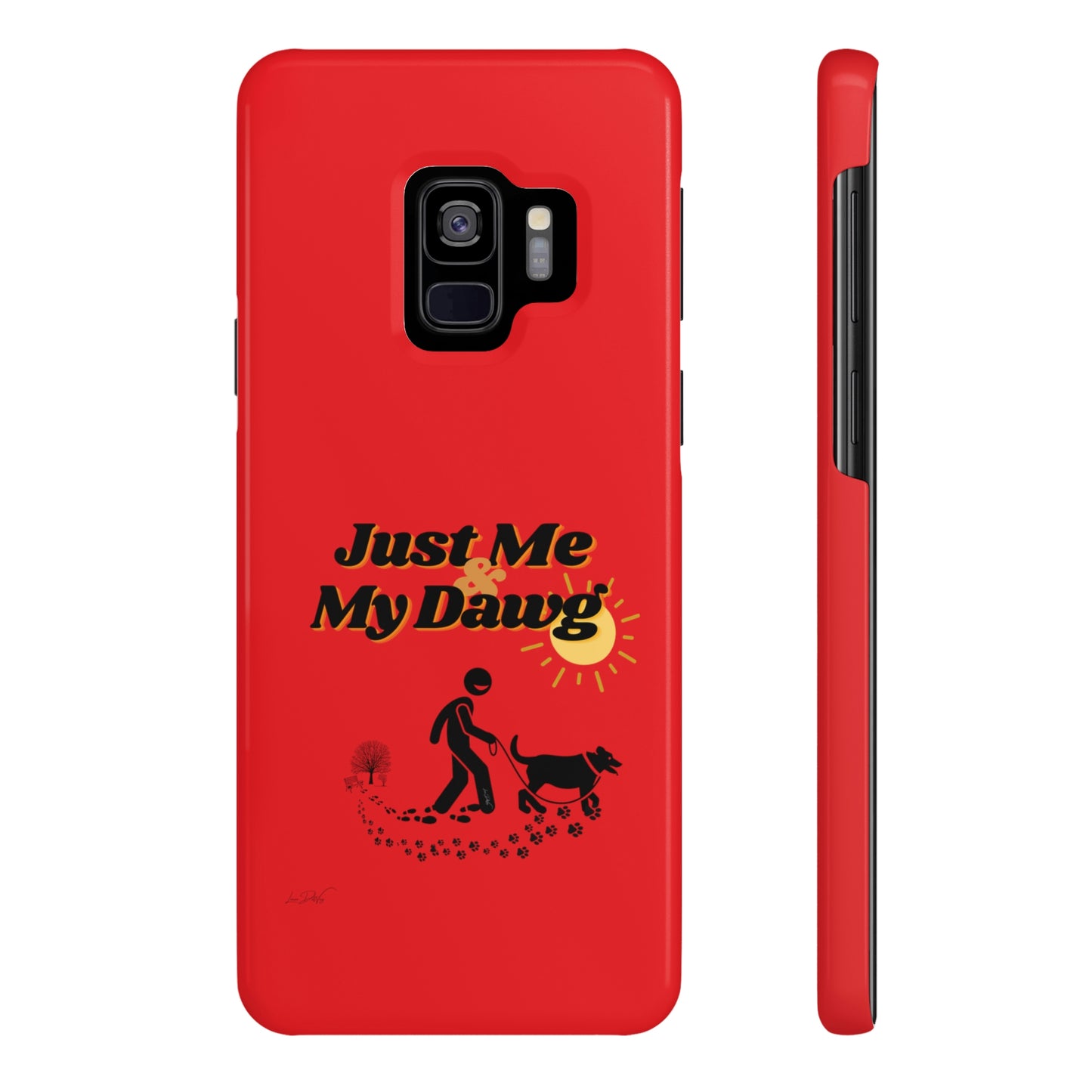 Slim (Just Me & My Dog) Phone Case