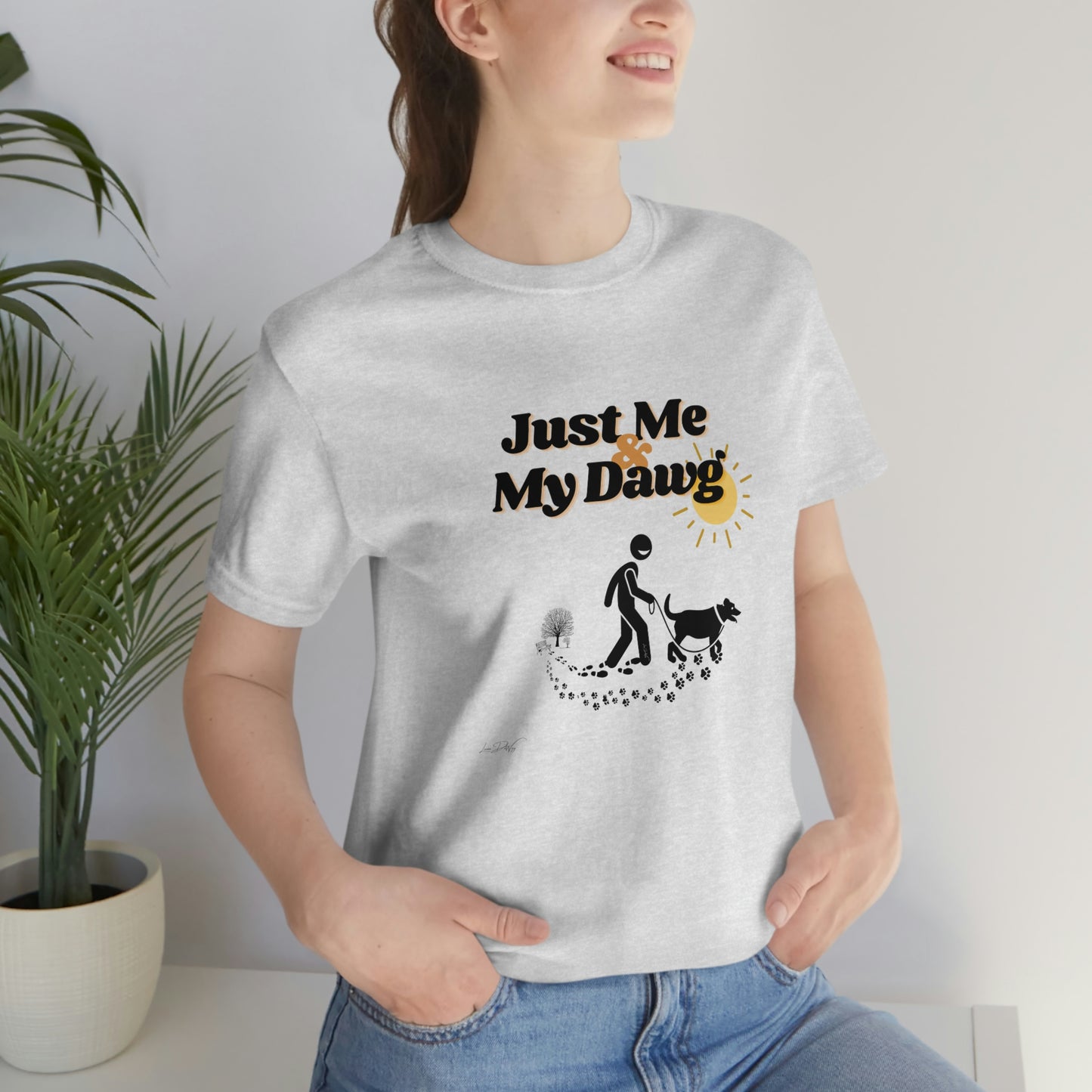Women's (Just me & my Dog) Short Sleeve Tee