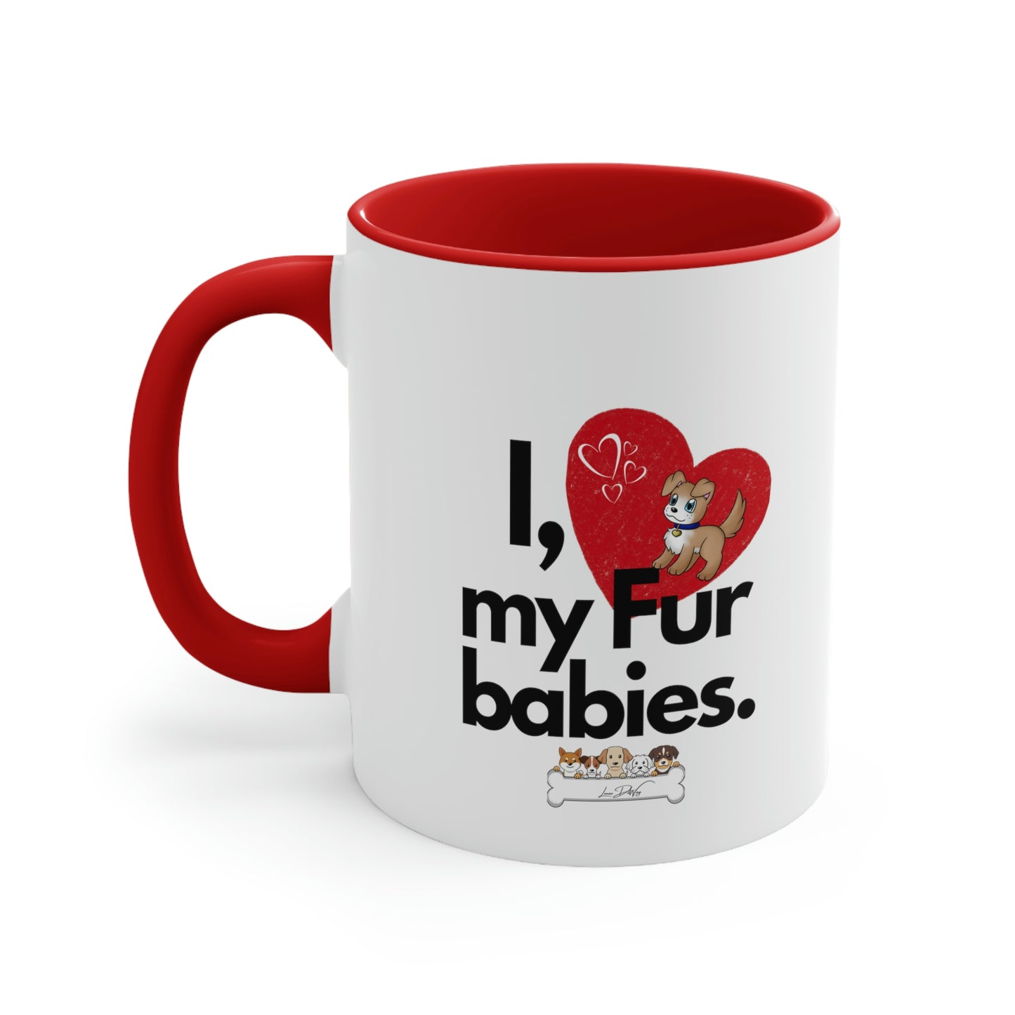 Coffee Mug, 11oz (I Love My Fur Babies)