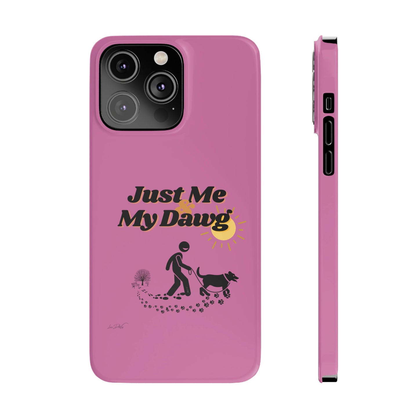 Slim (Just Me & My Dog) Phone Case