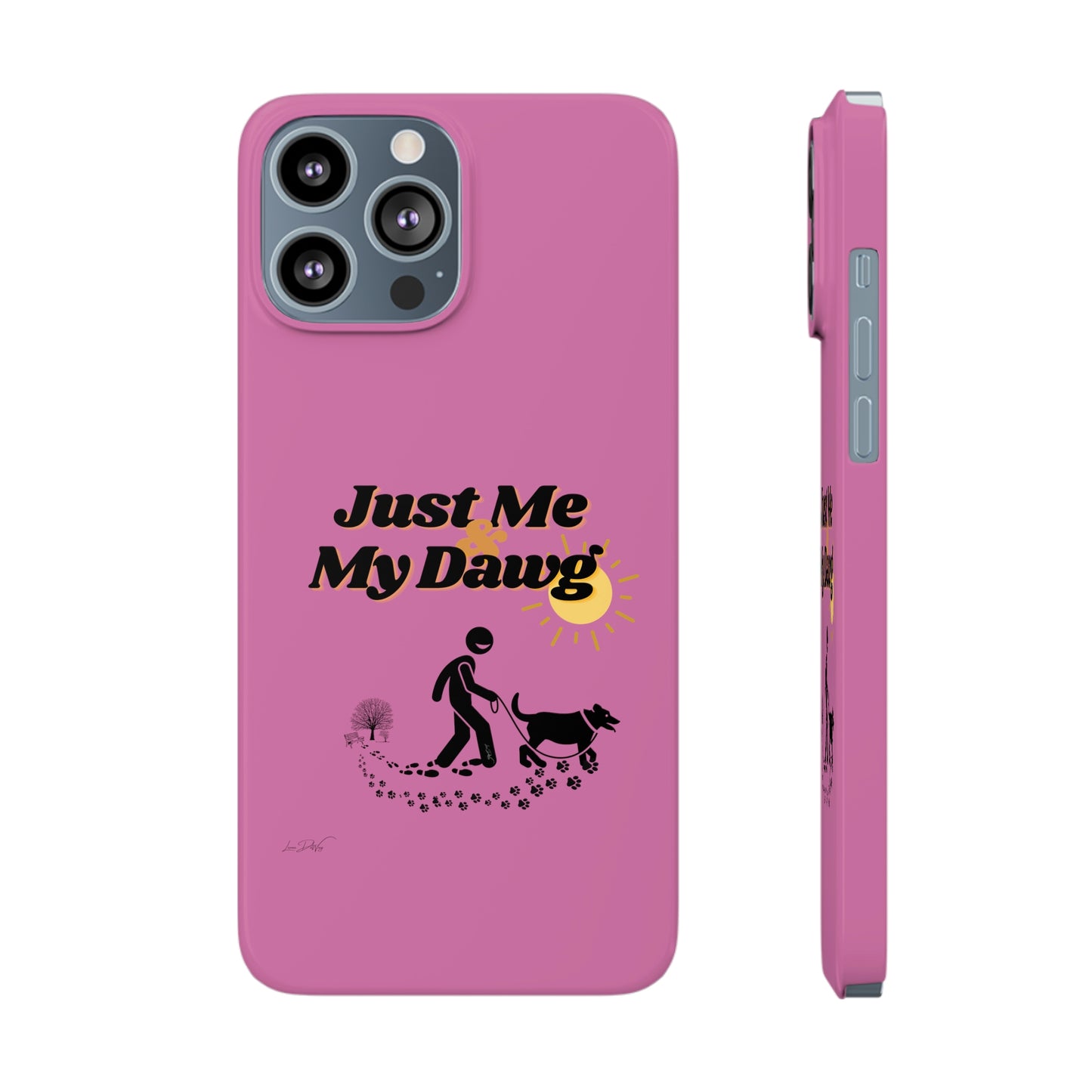 Slim (Just Me & My Dog) Phone Case